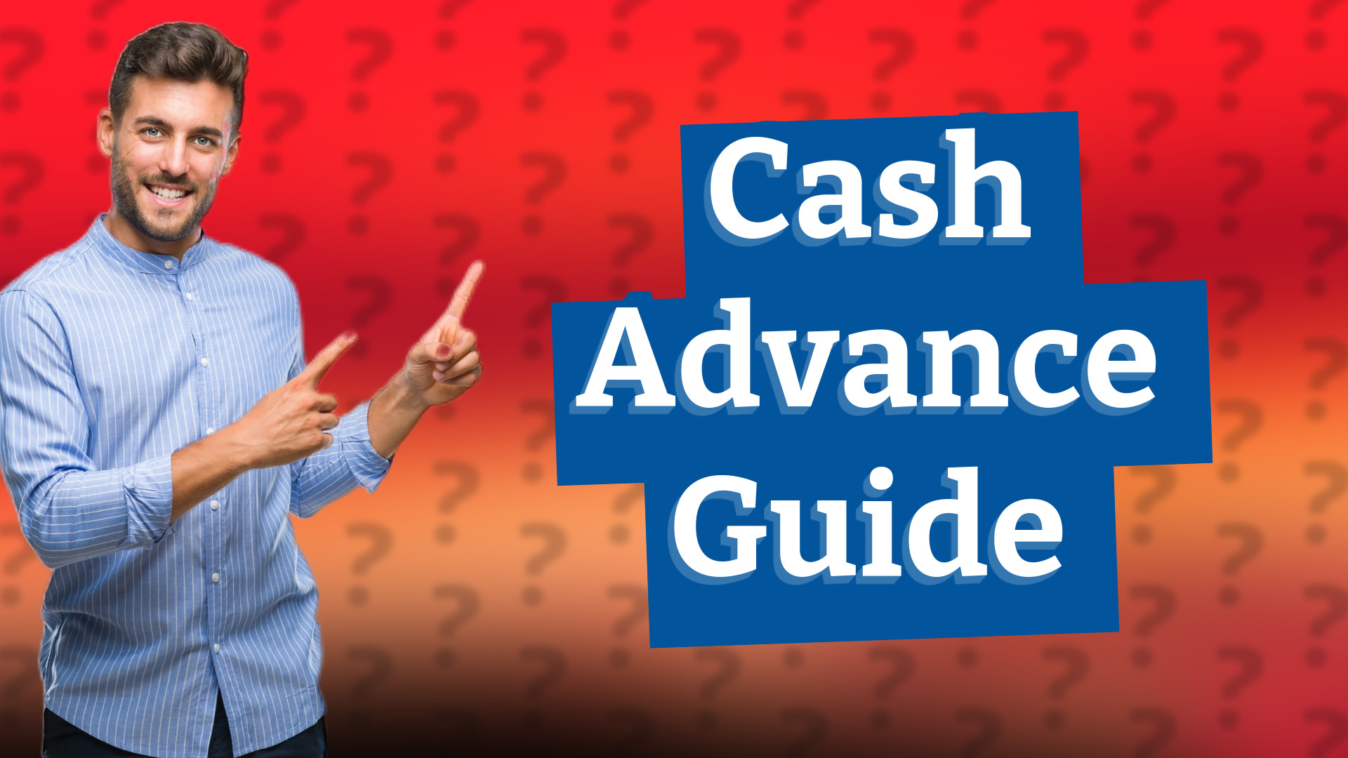 Cash Advance Guide