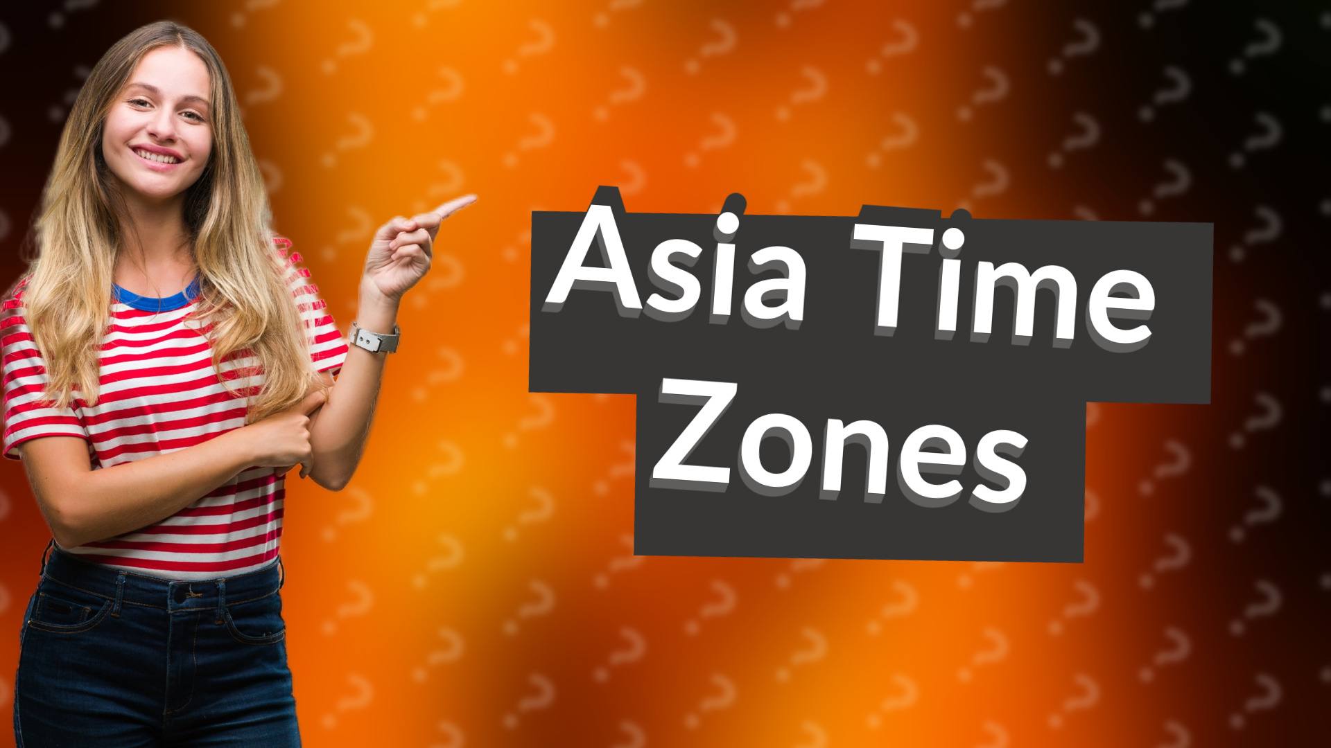 Asia Time Zones