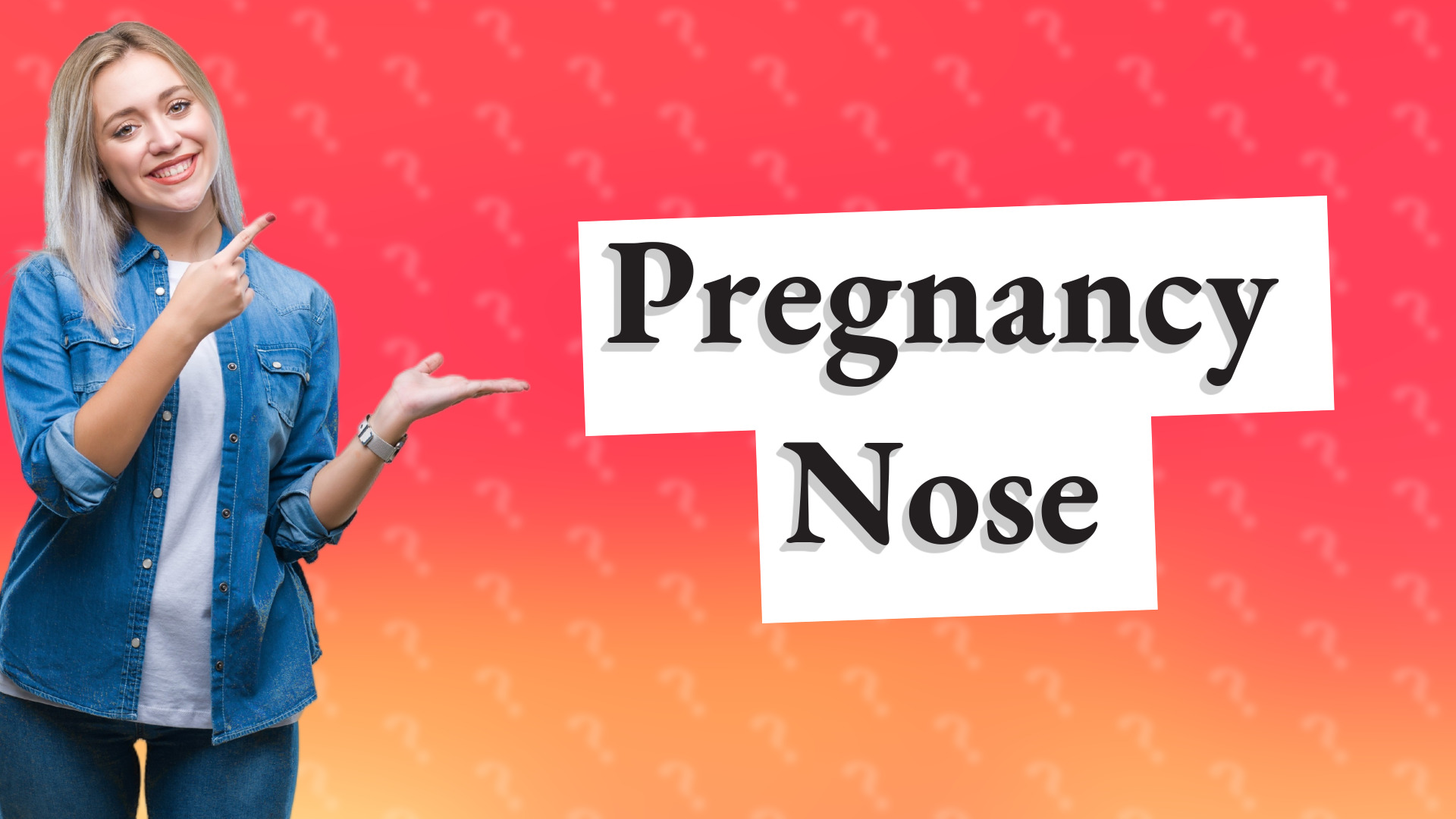 Pregnancy Nose