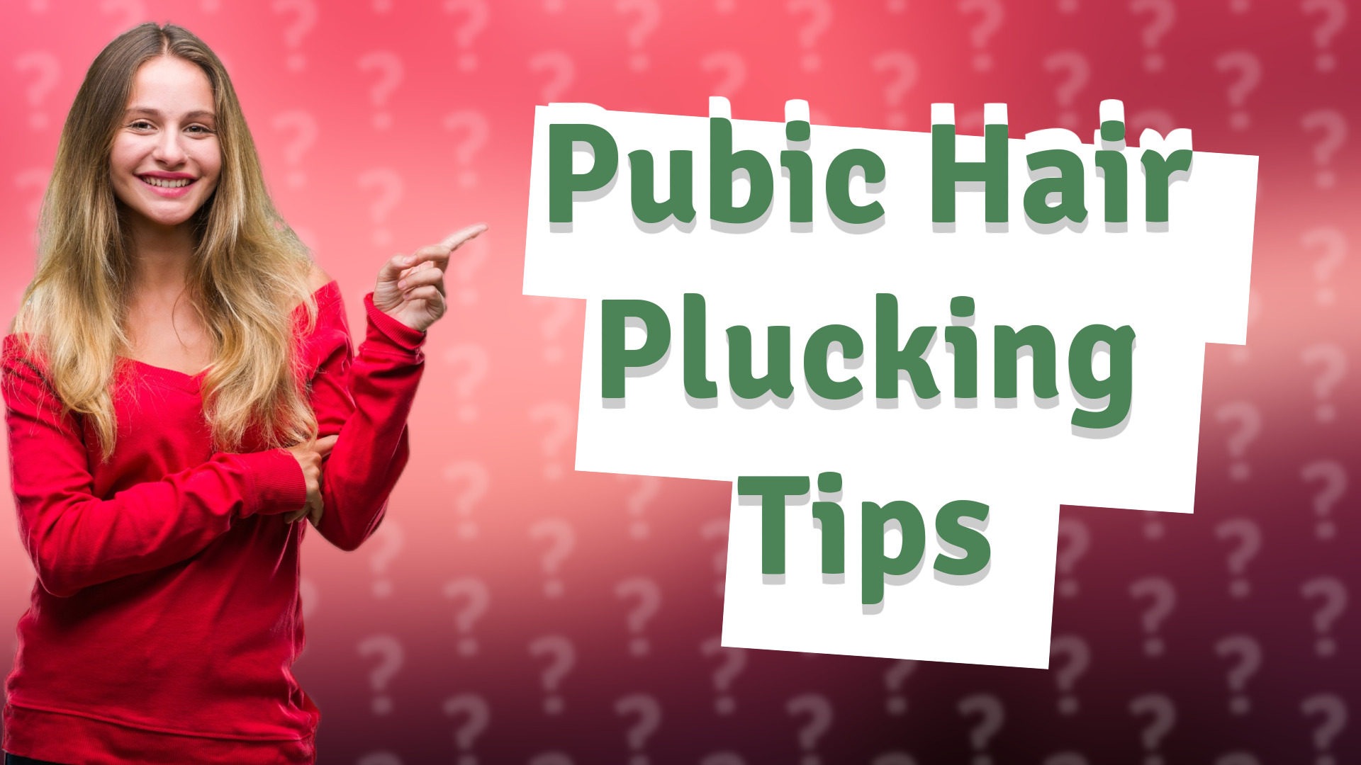 Pubic Hair Plucking Tips