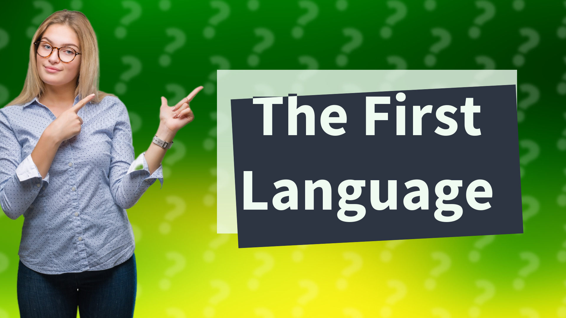 The First Language