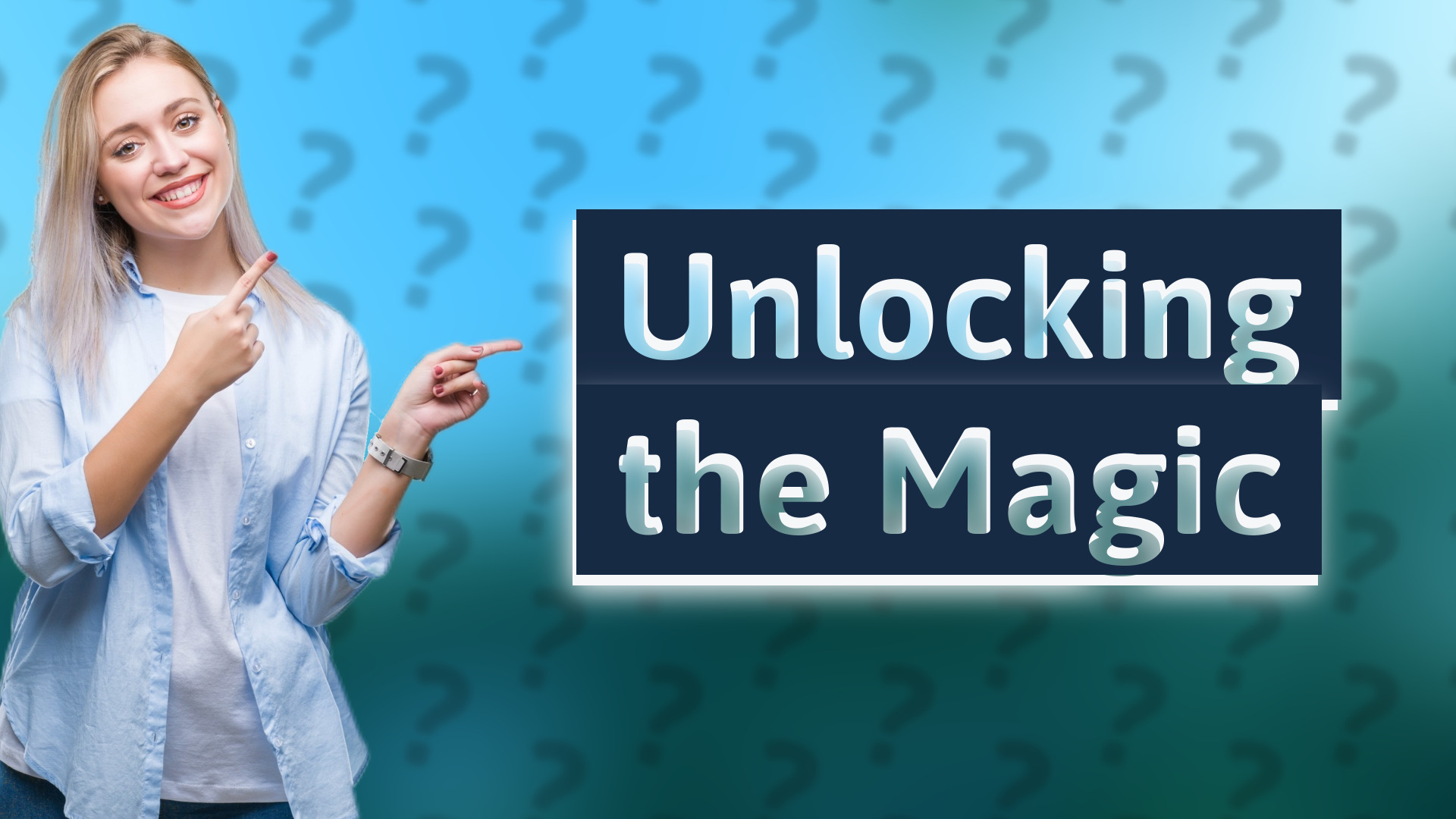 Unlocking the Magic