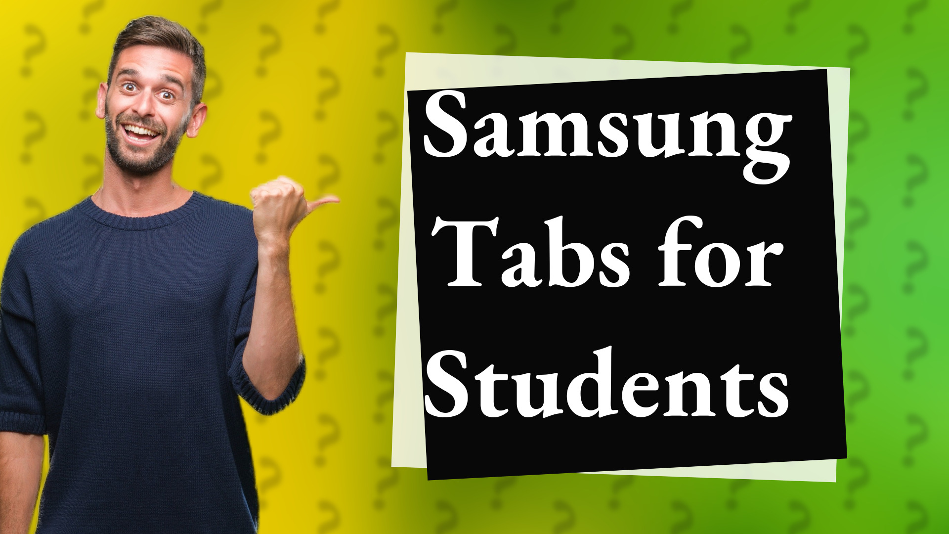 Samsung Tabs for Students