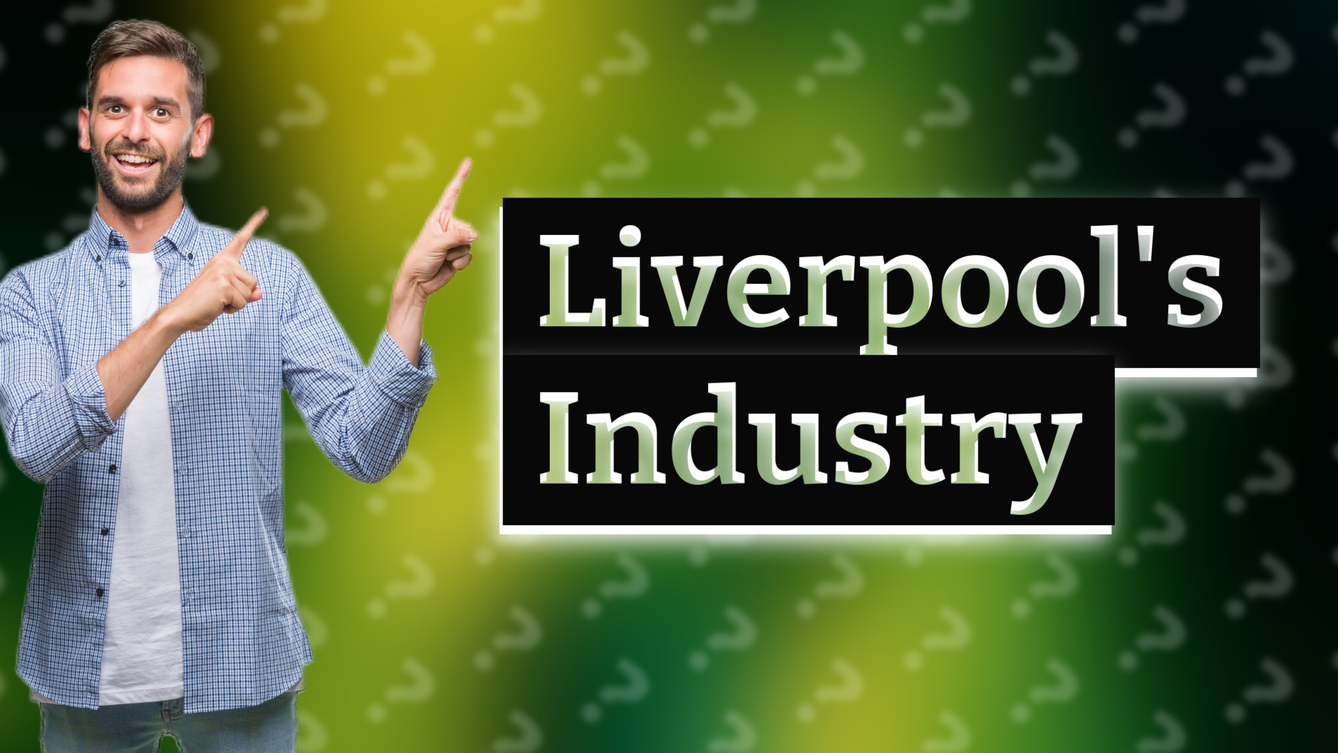 Liverpool's Industry