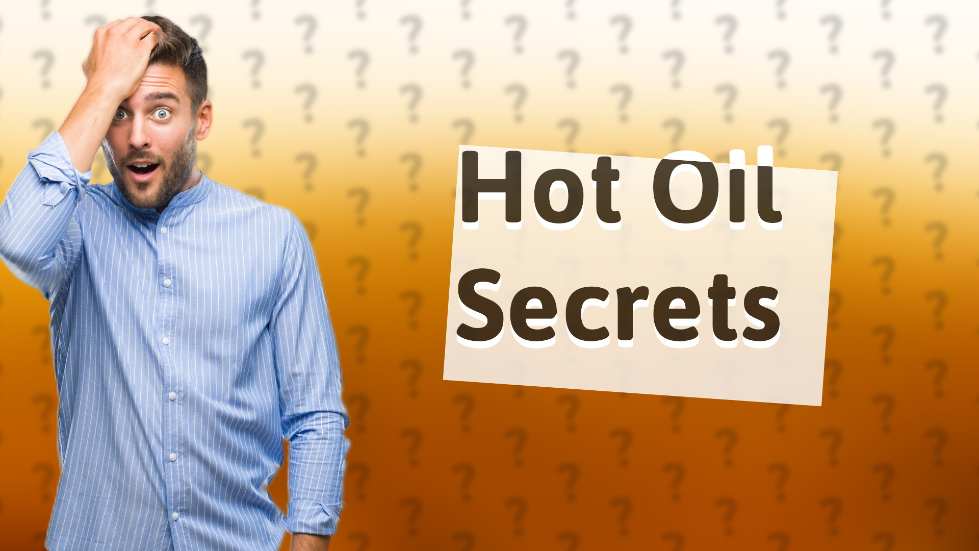 Hot Oil Secrets