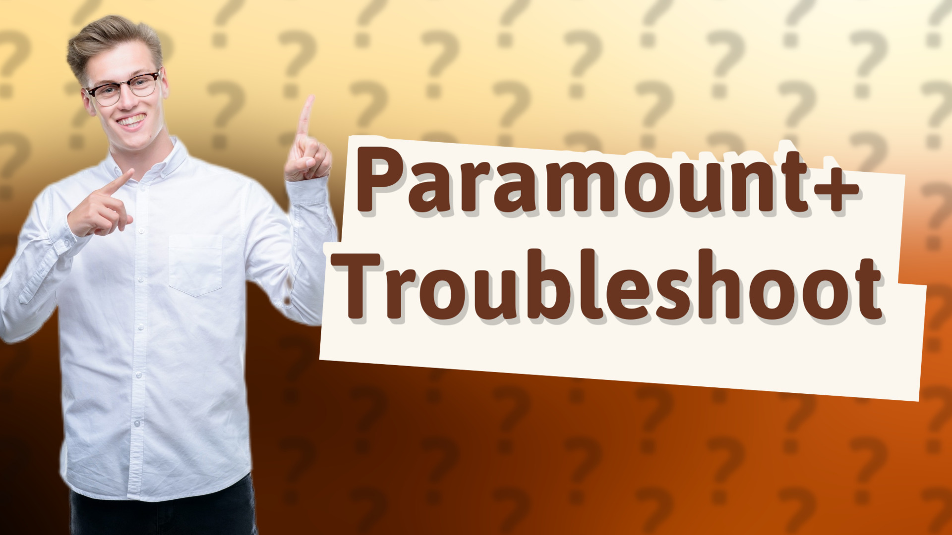 Paramount+ Troubleshoot
