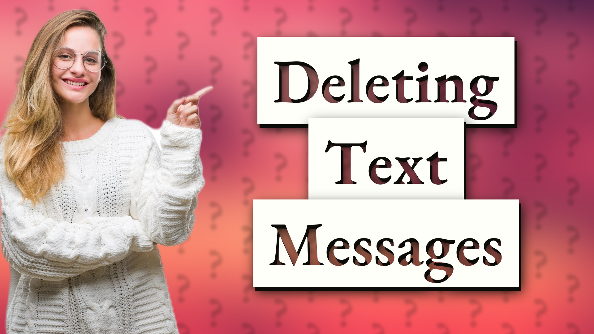 Deleting Text Messages