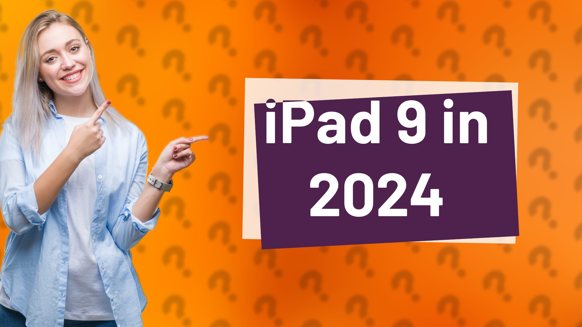iPad 9 in 2024