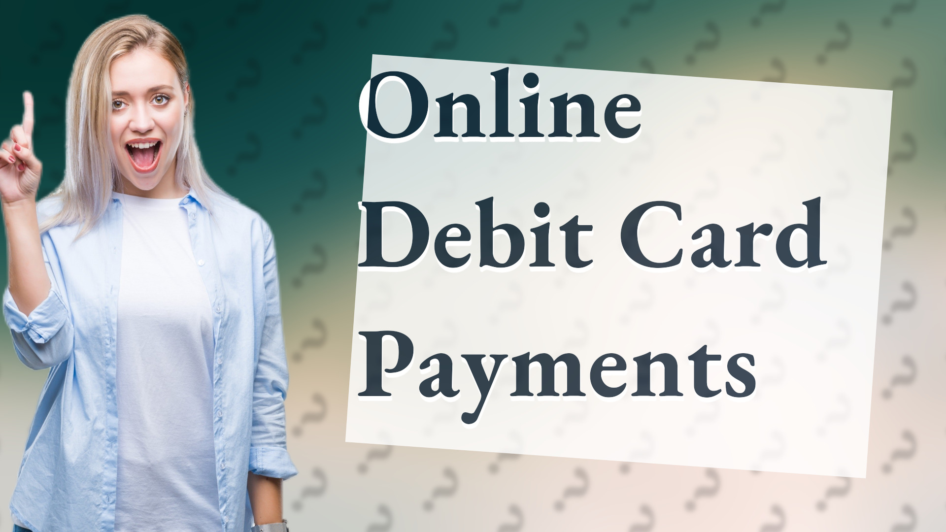 Online Debit Card Payments