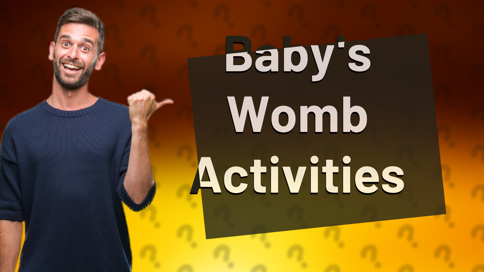 Baby's Womb Activities