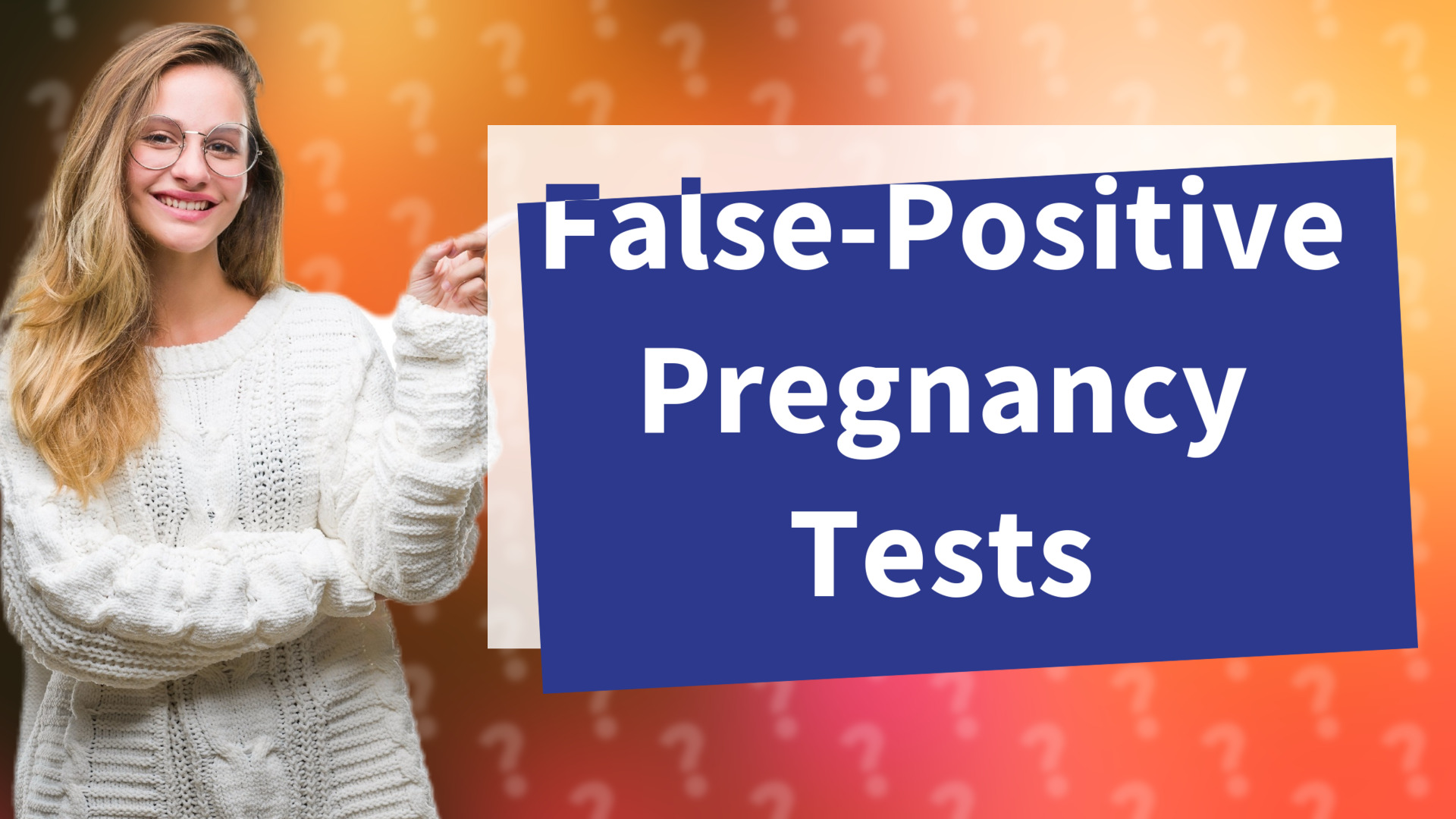False-Positive Pregnancy Tests