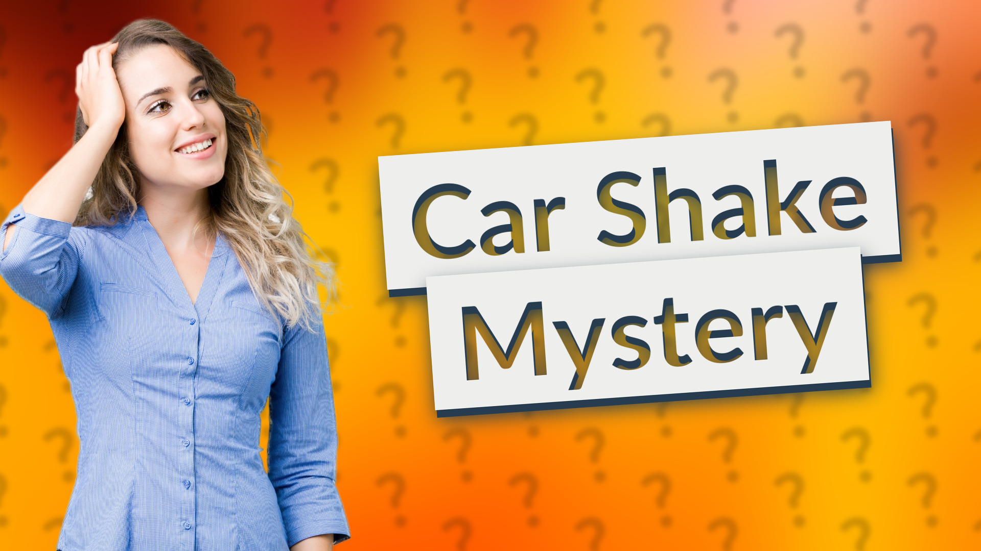 Car Shake Mystery