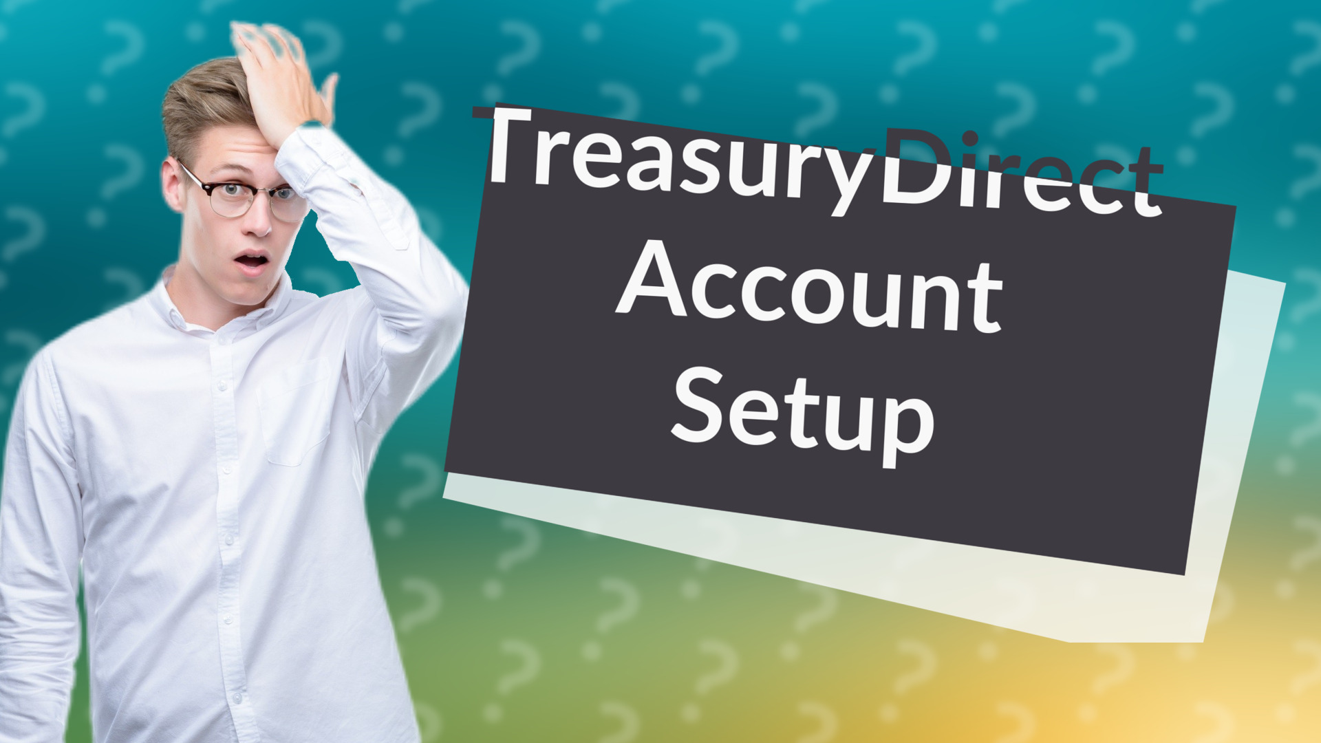 TreasuryDirect Account Setup
