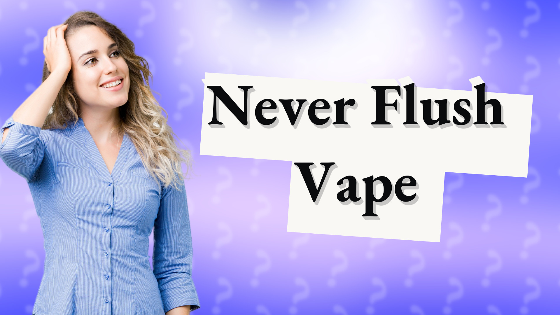 Never Flush Vape