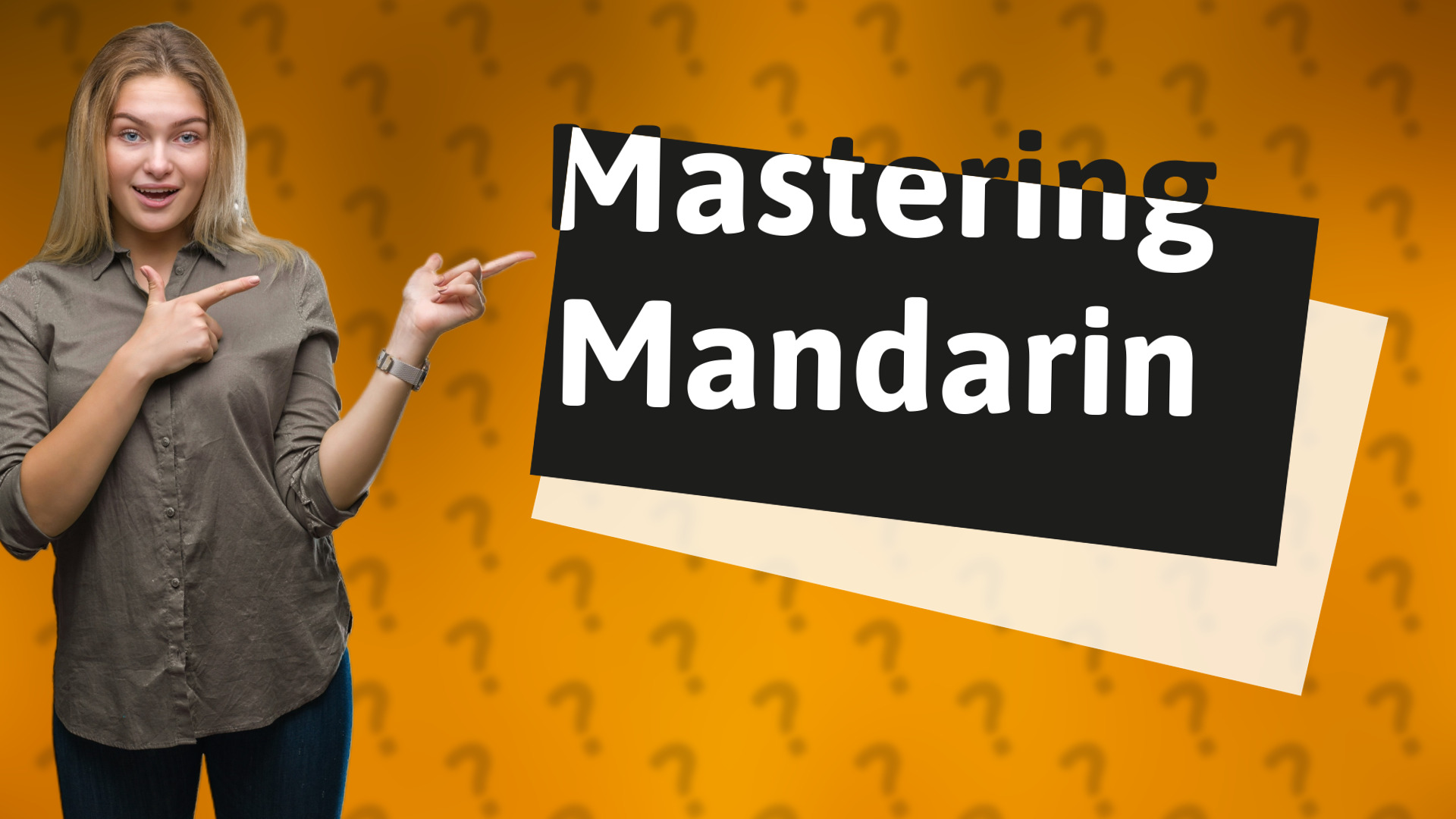 Mastering Mandarin
