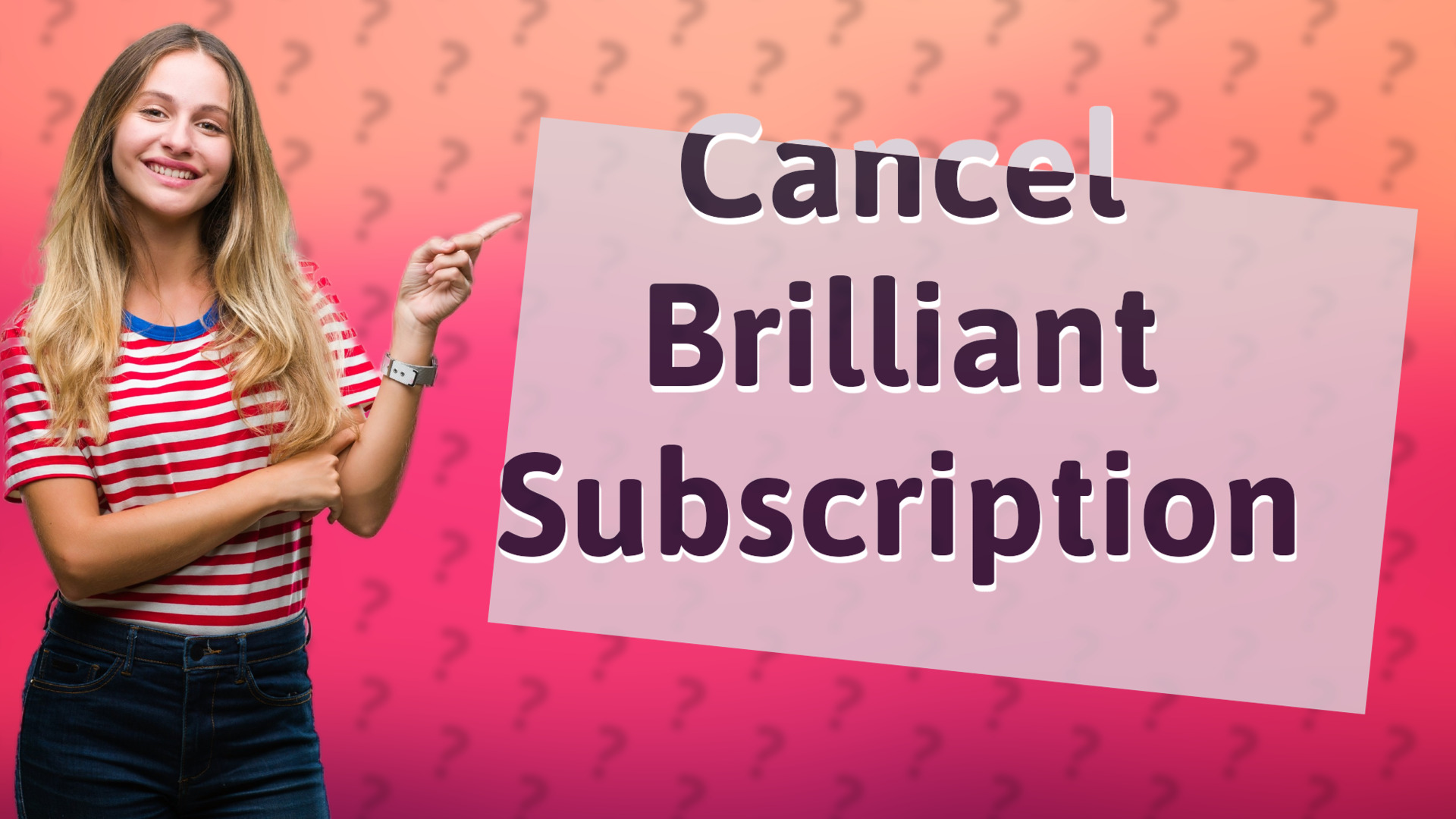 Cancel Brilliant Subscription