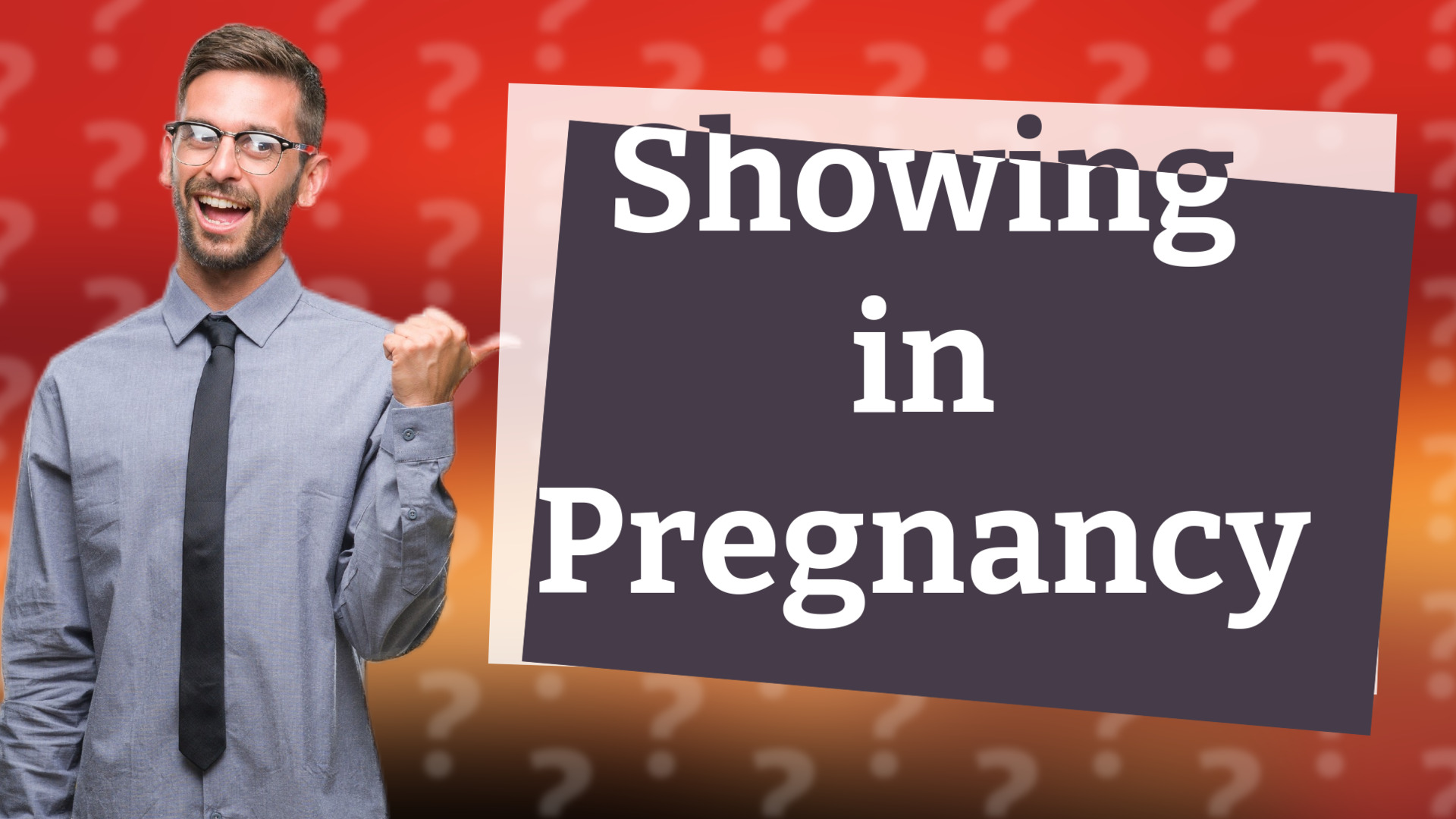 Showing in Pregnancy