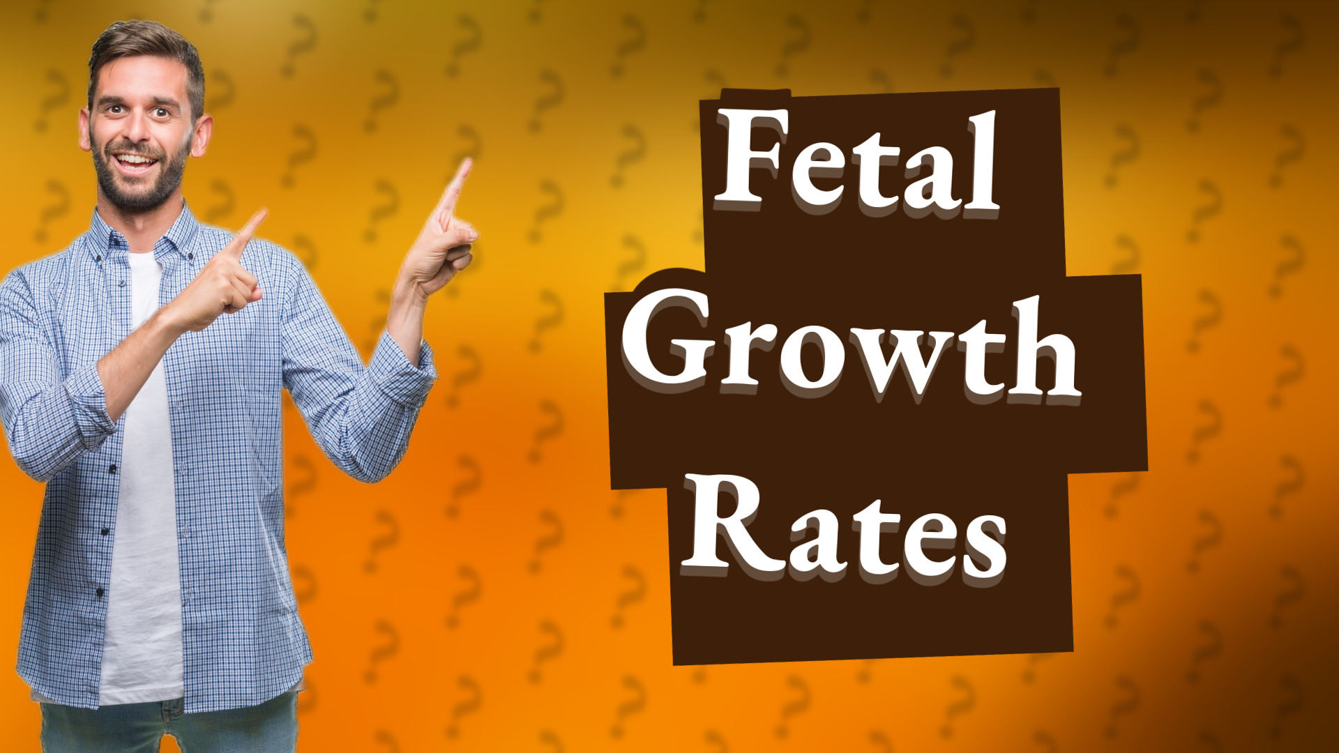 Fetal Growth Rates
