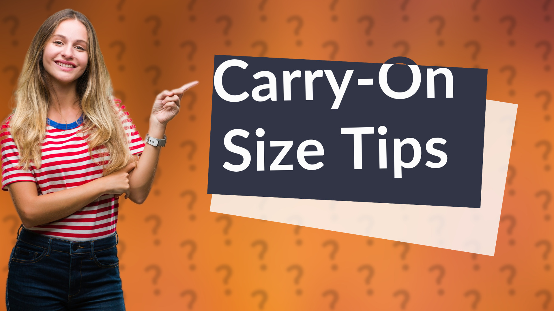Carry-On Size Tips