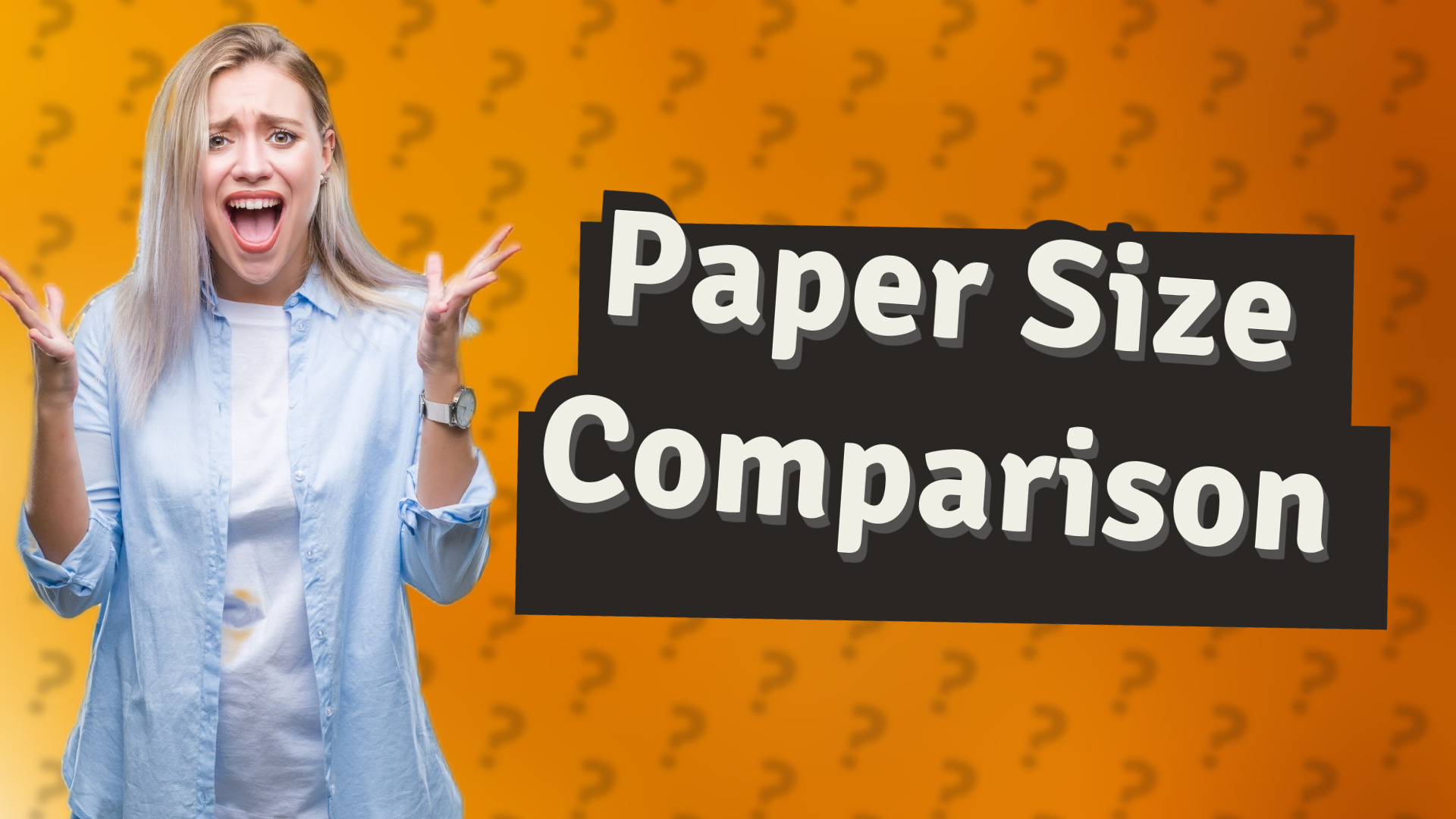 Paper Size Comparison