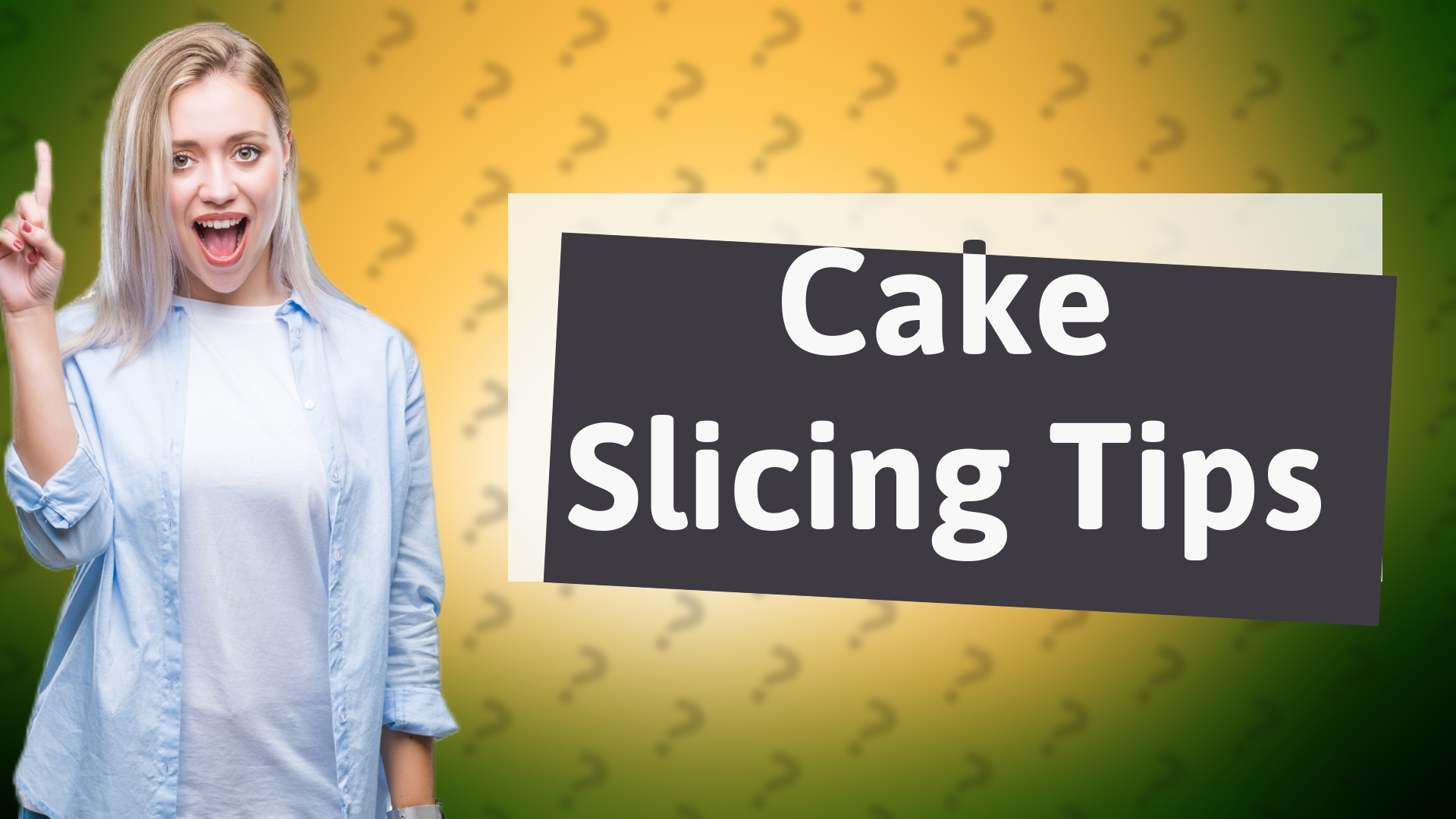 Cake Slicing Tips