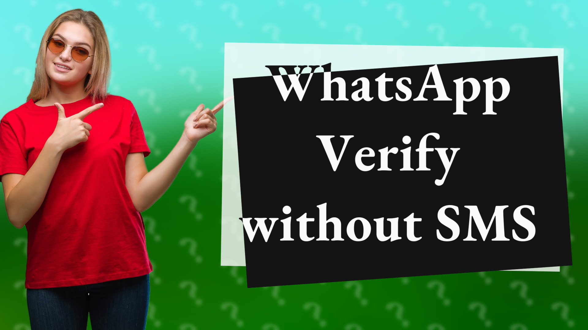 WhatsApp Verify without SMS