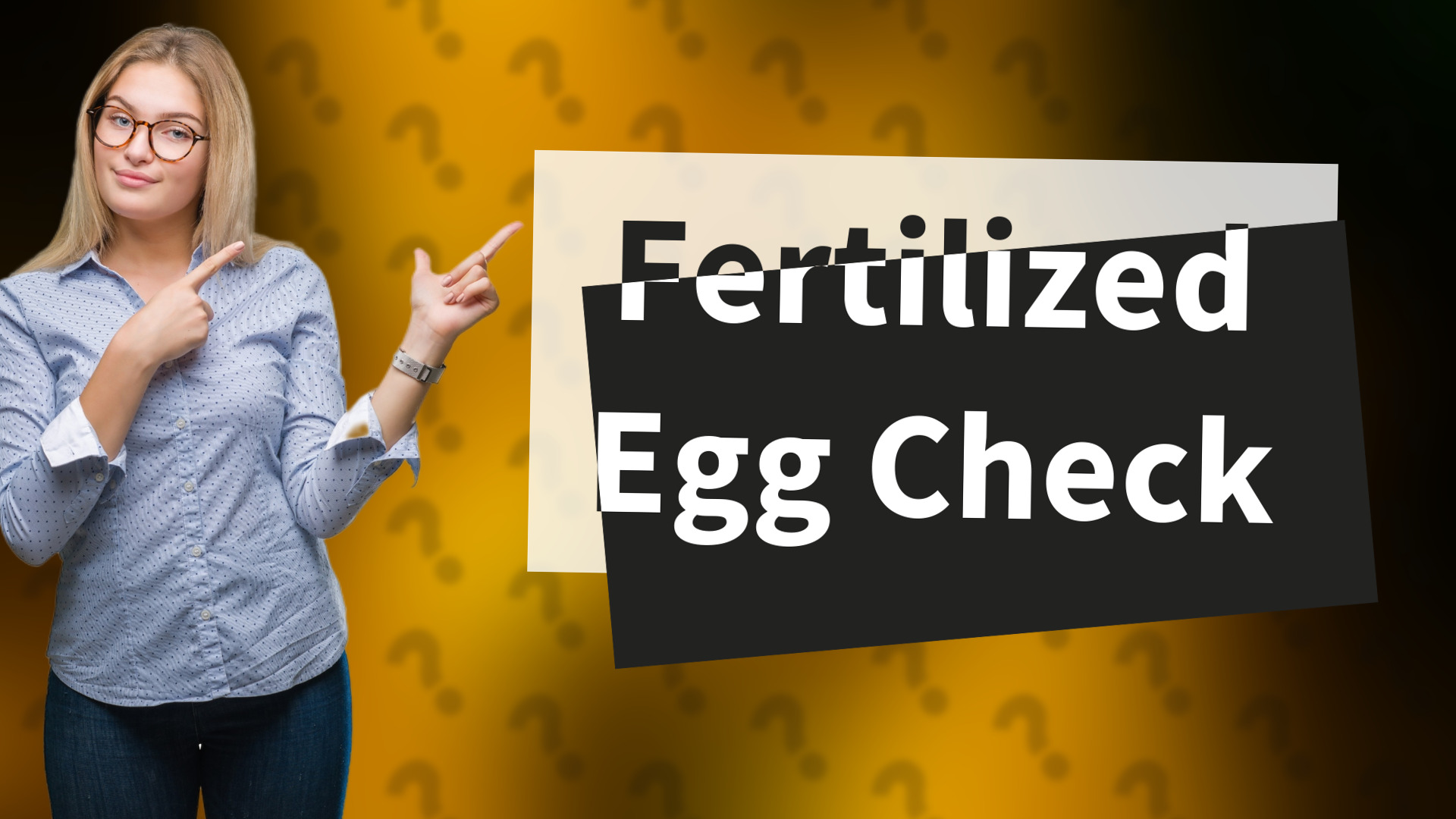 Fertilized Egg Check
