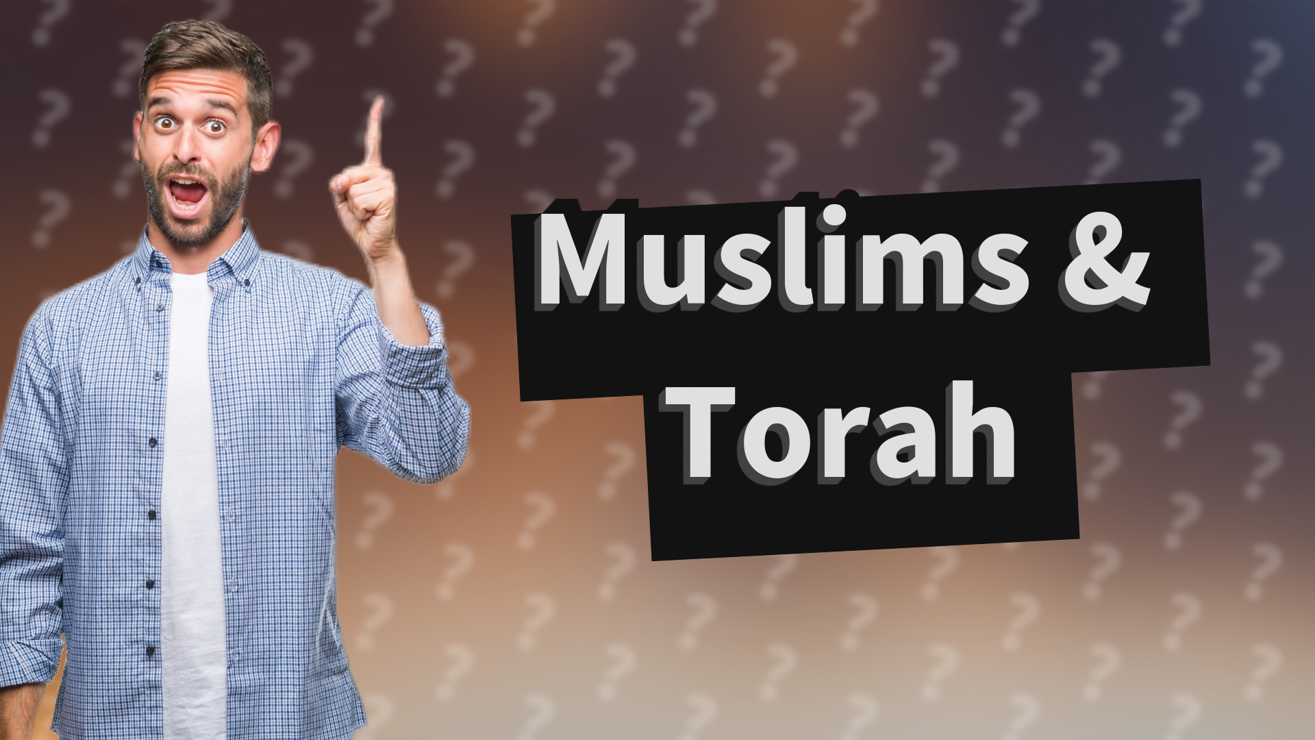 Muslims & Torah