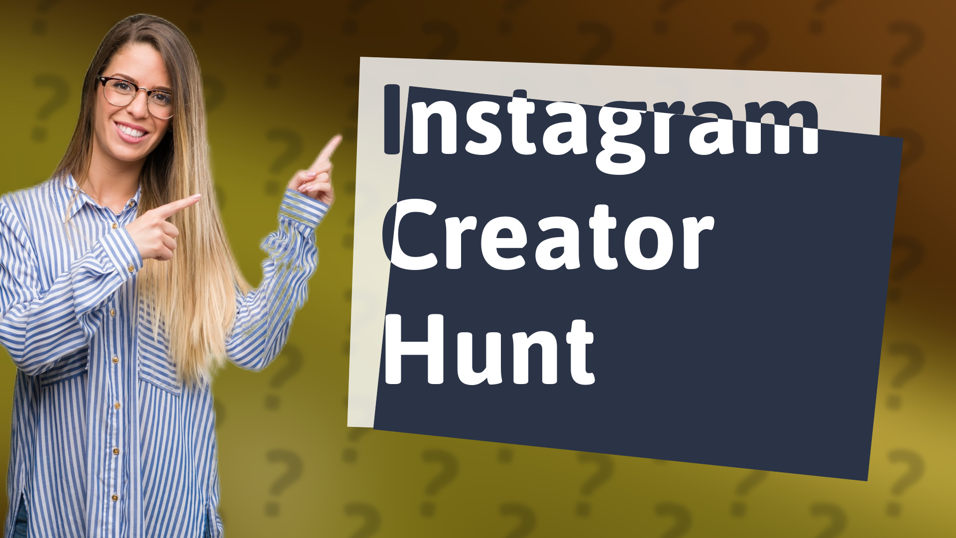 Instagram Creator Hunt