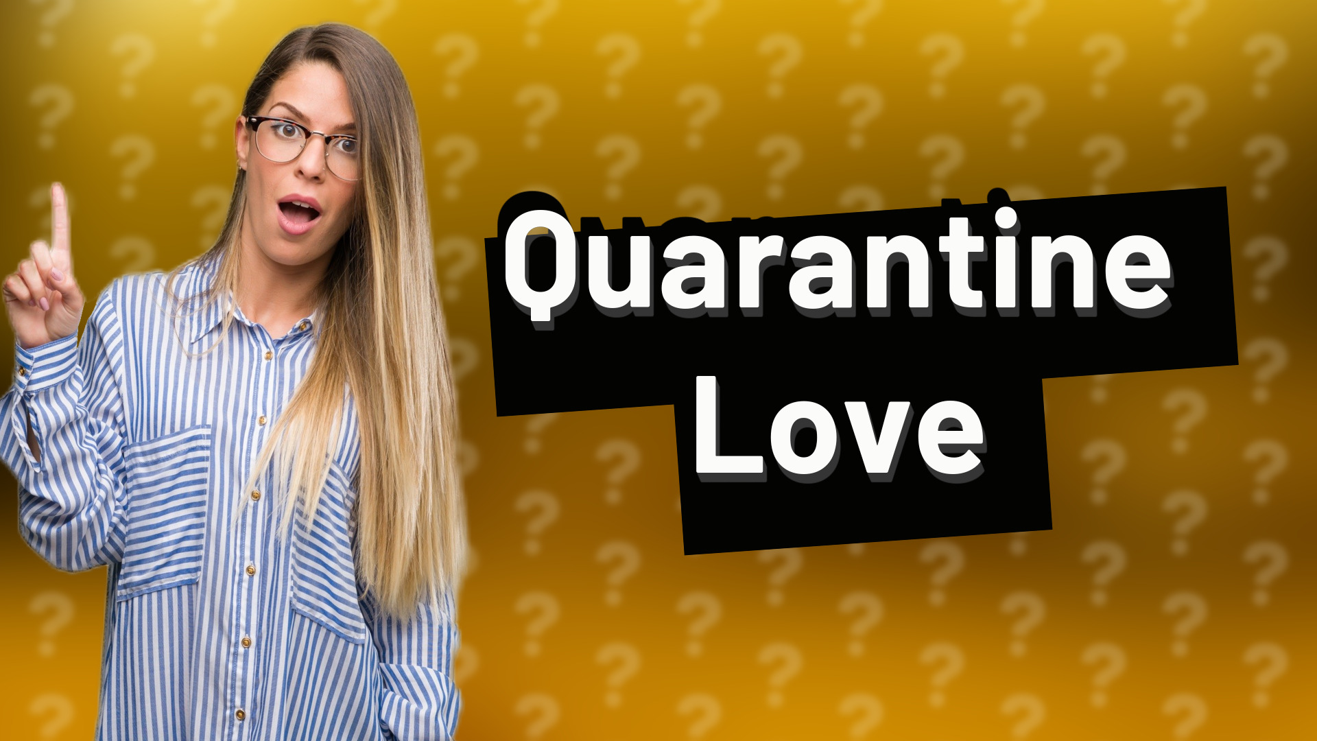 Quarantine Love