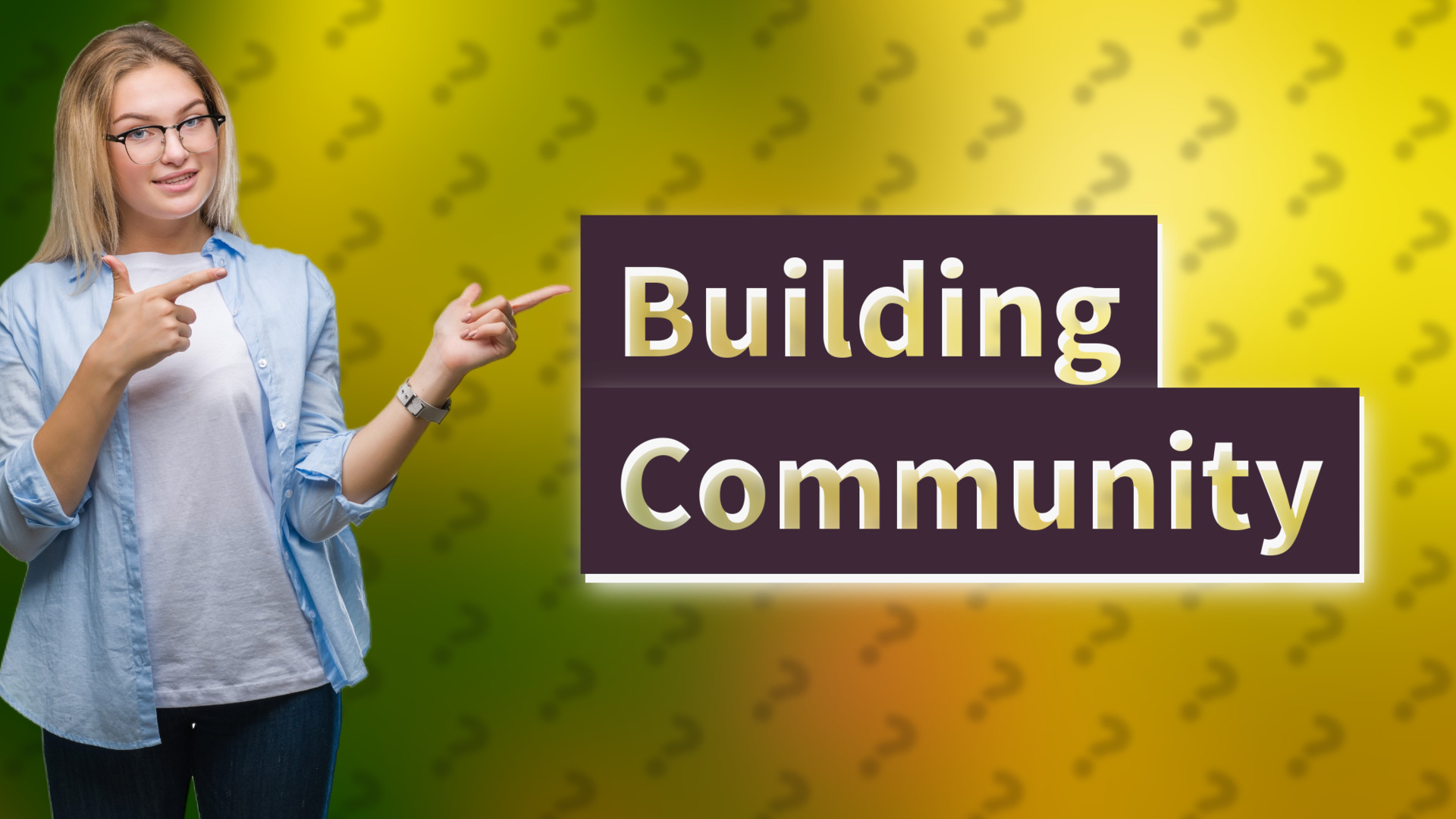 Building Community