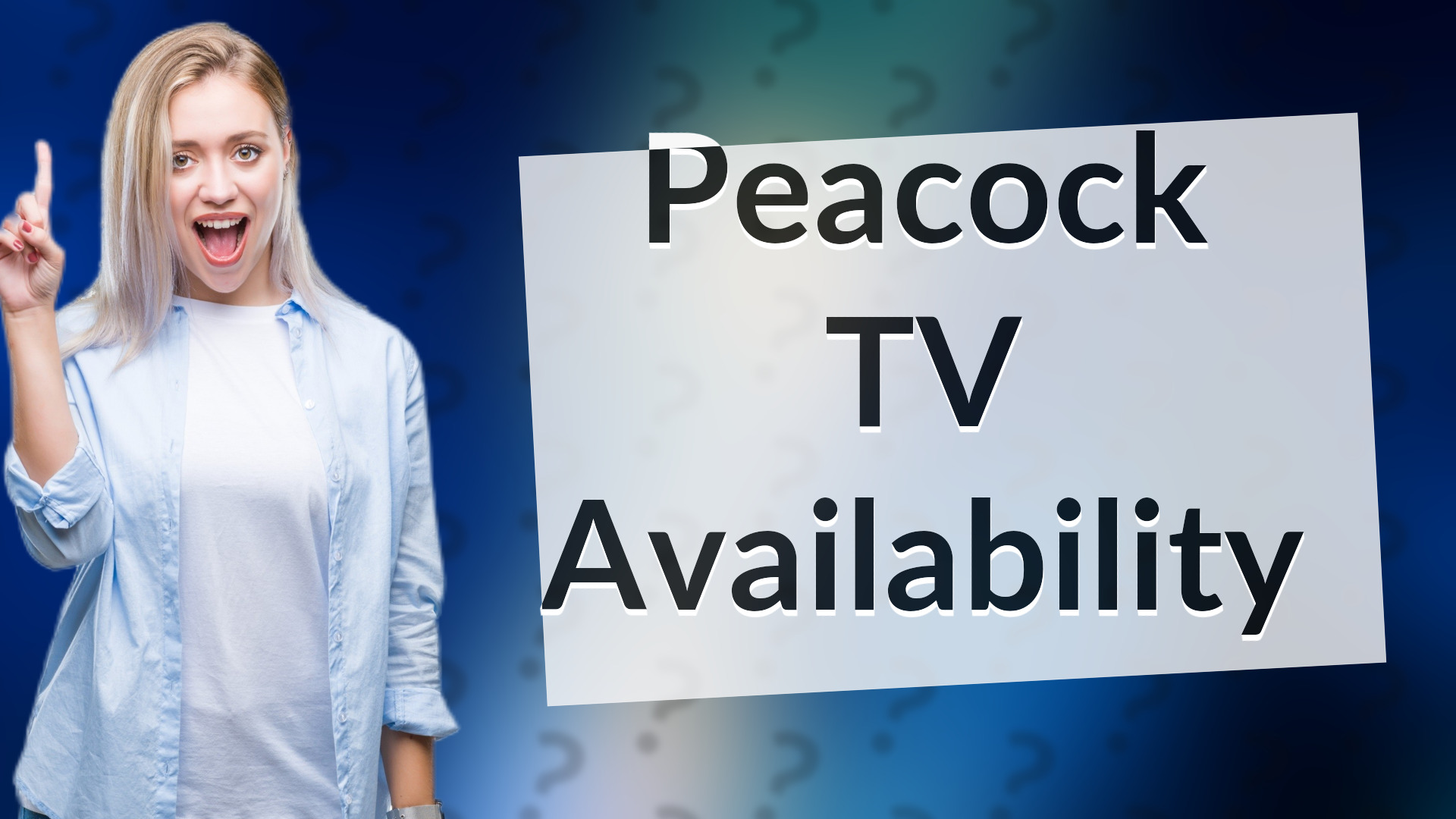 Peacock TV Availability