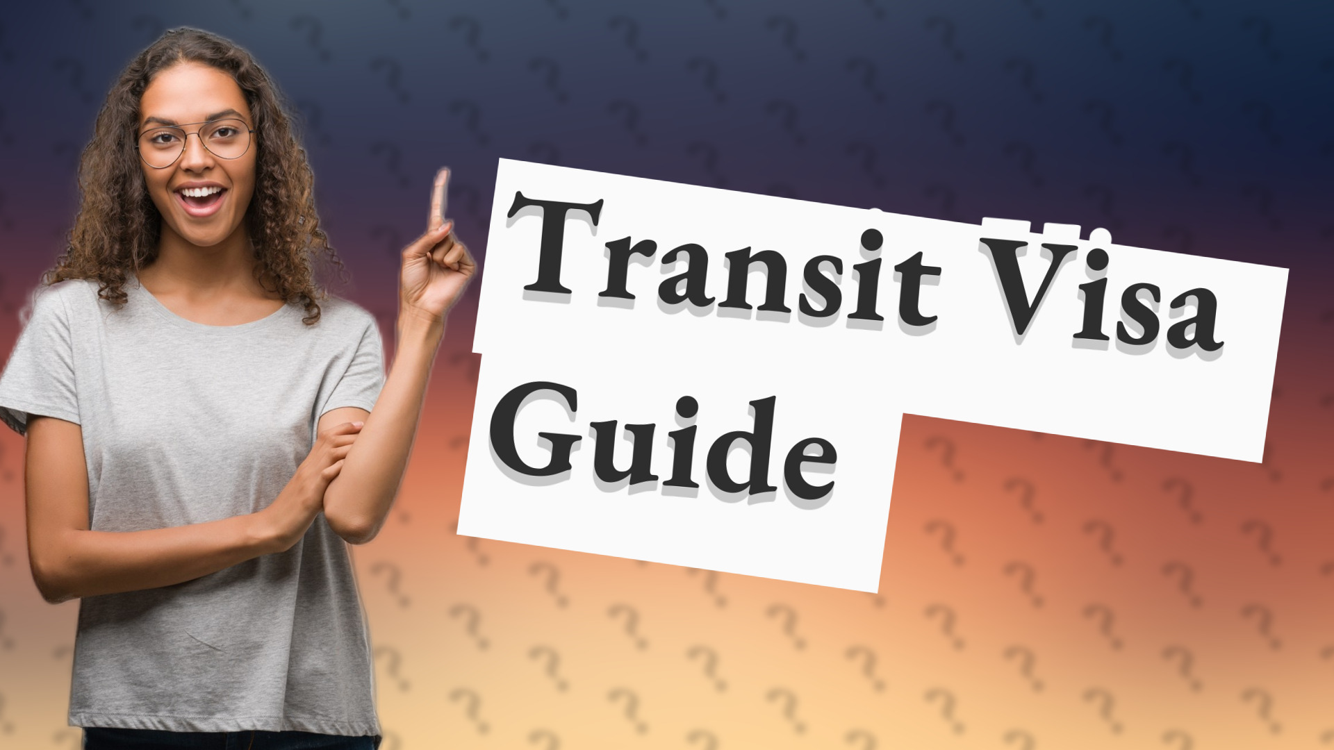 Transit Visa Guide