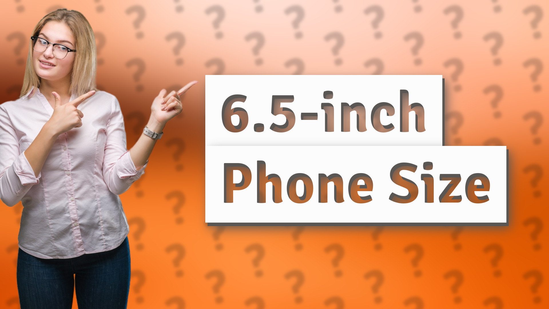 6.5-inch Phone Size