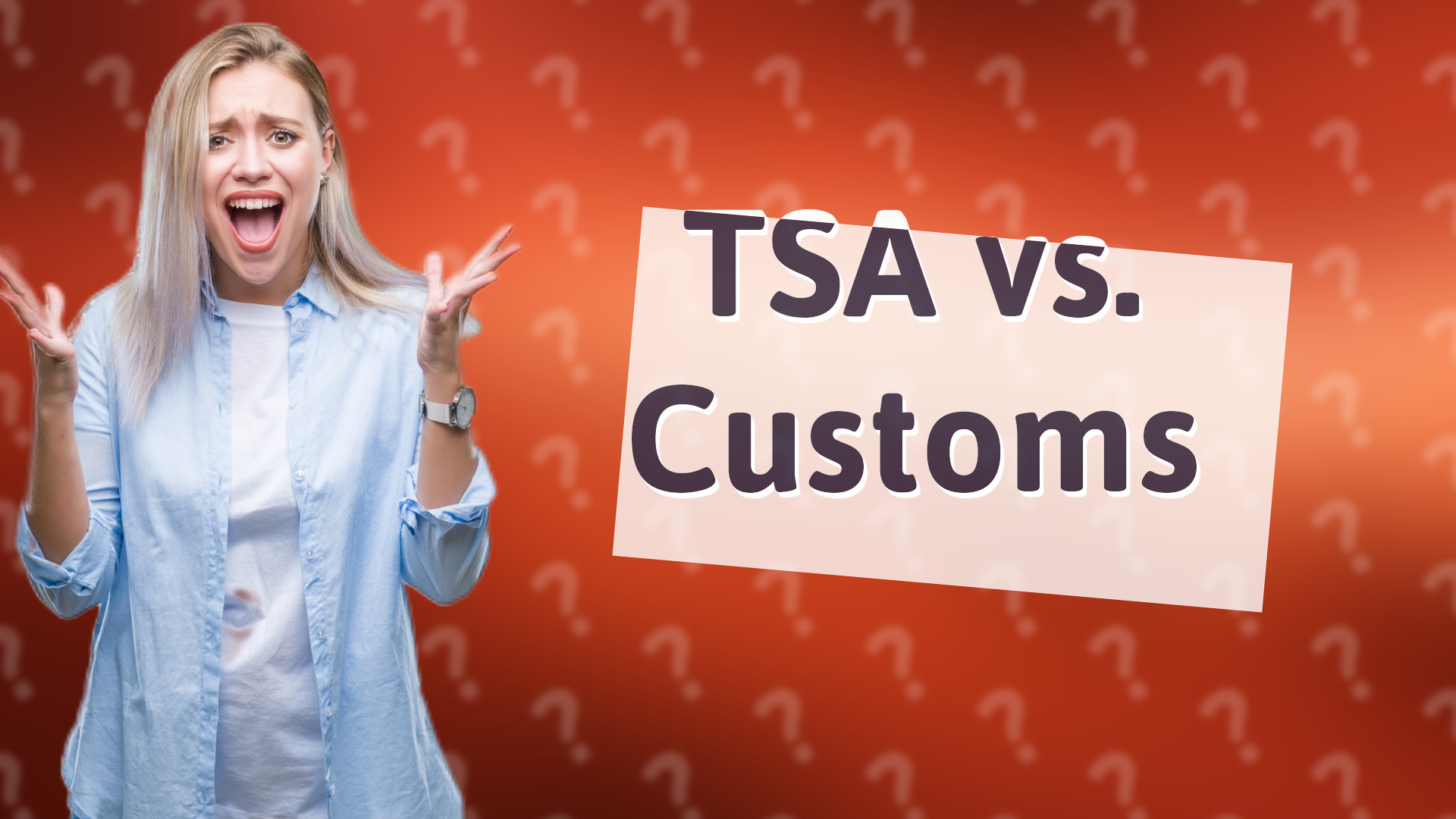 TSA vs. Customs