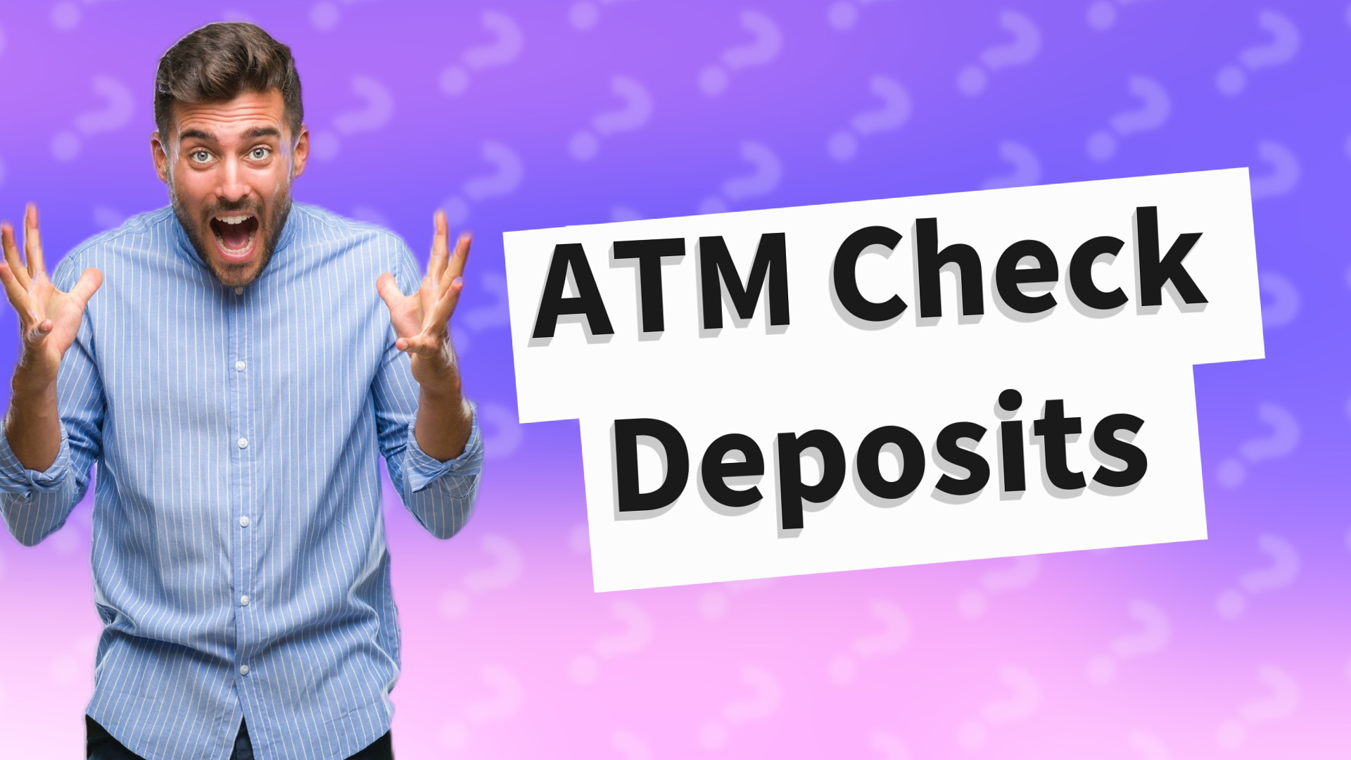 ATM Check Deposits