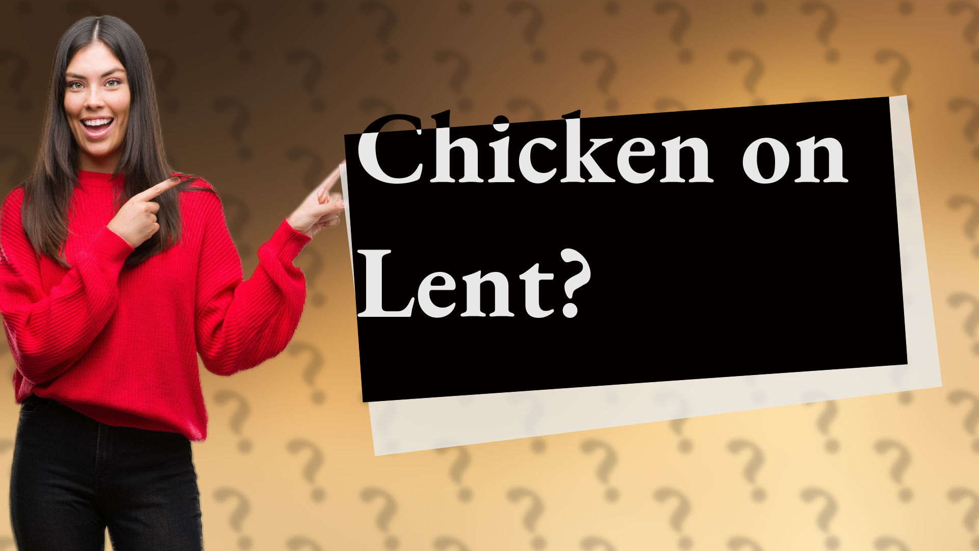 Chicken on Lent?