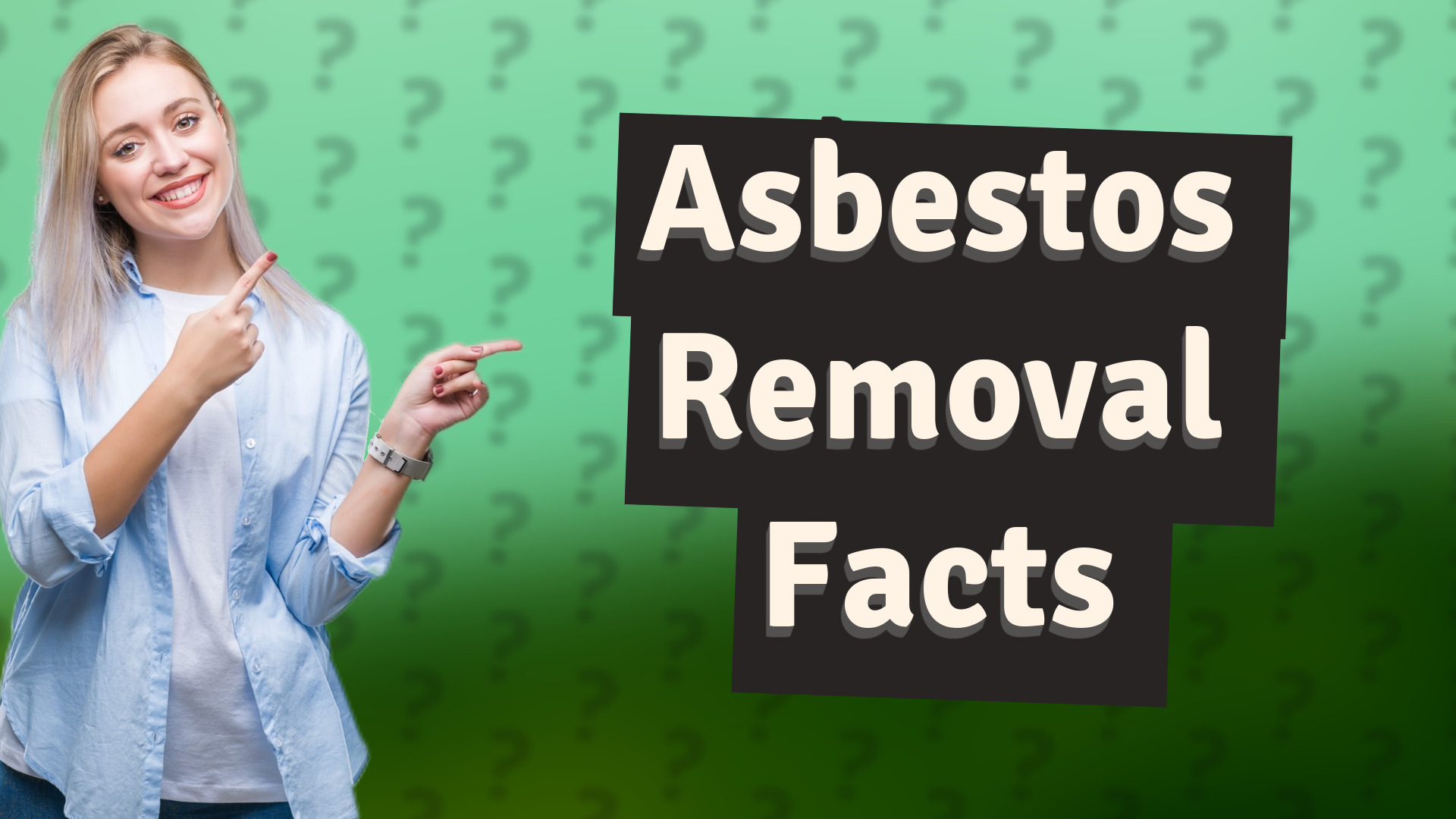 Asbestos Removal Facts
