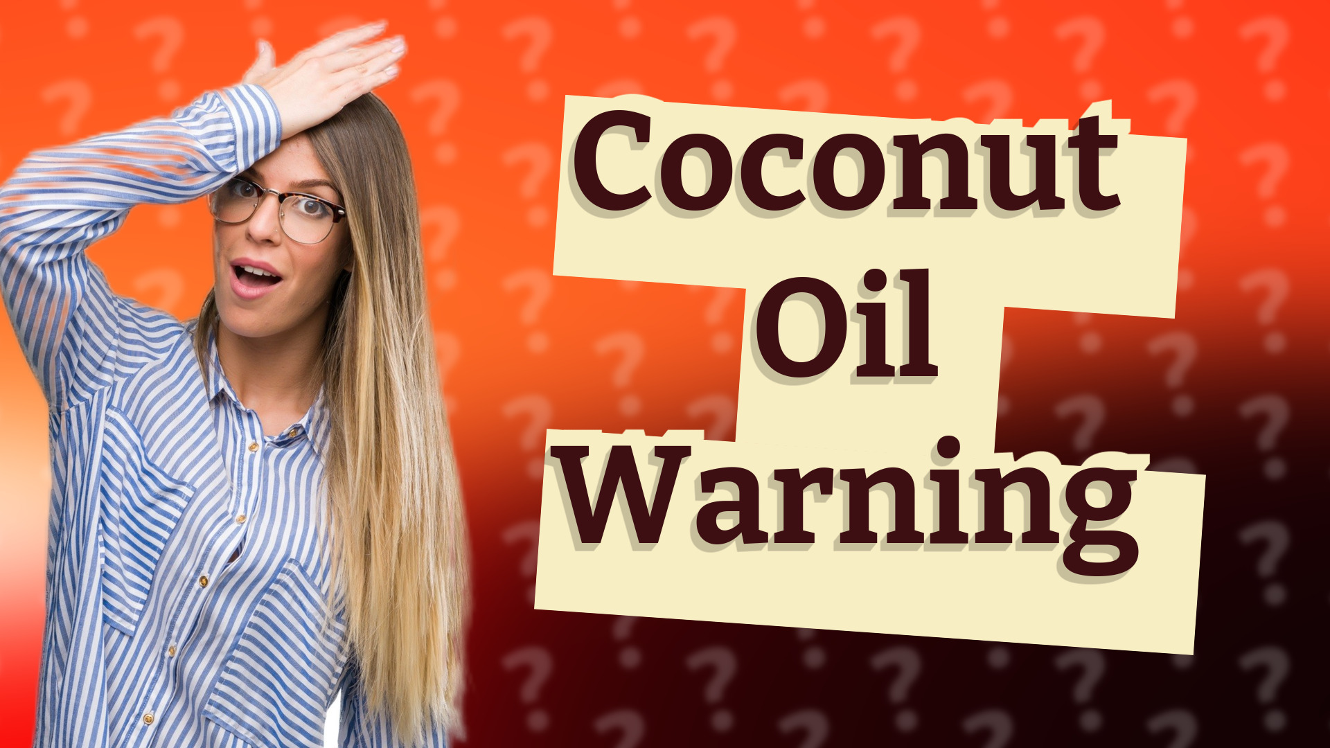 Coconut Oil Warning