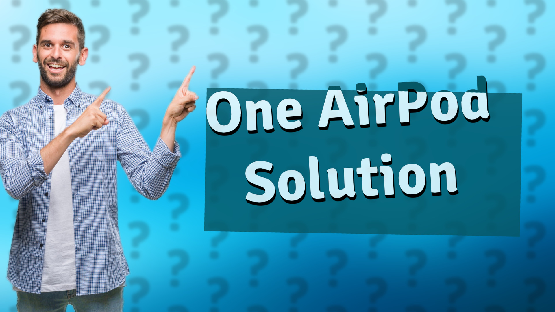 One AirPod Solution