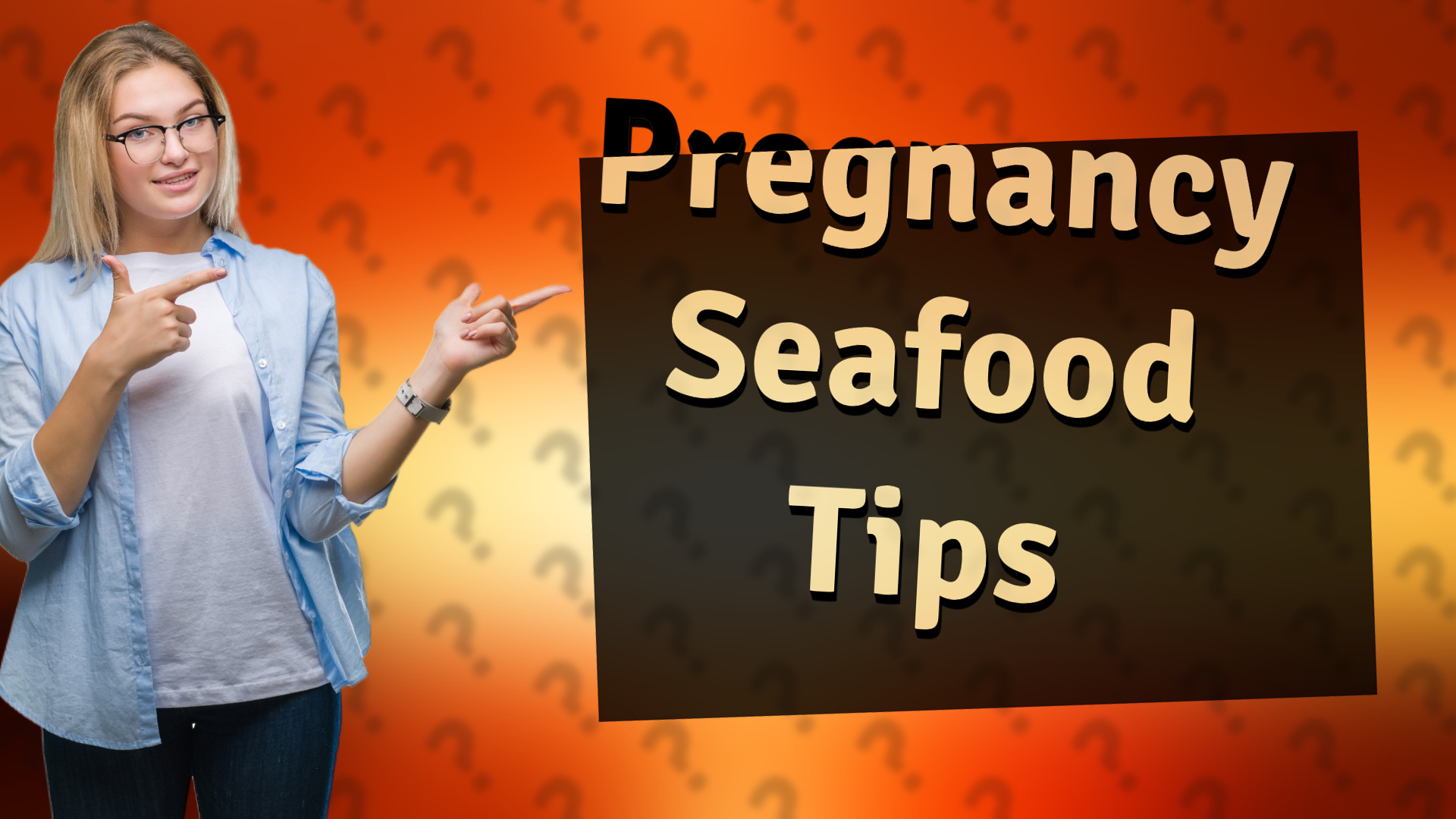 Pregnancy Seafood Tips