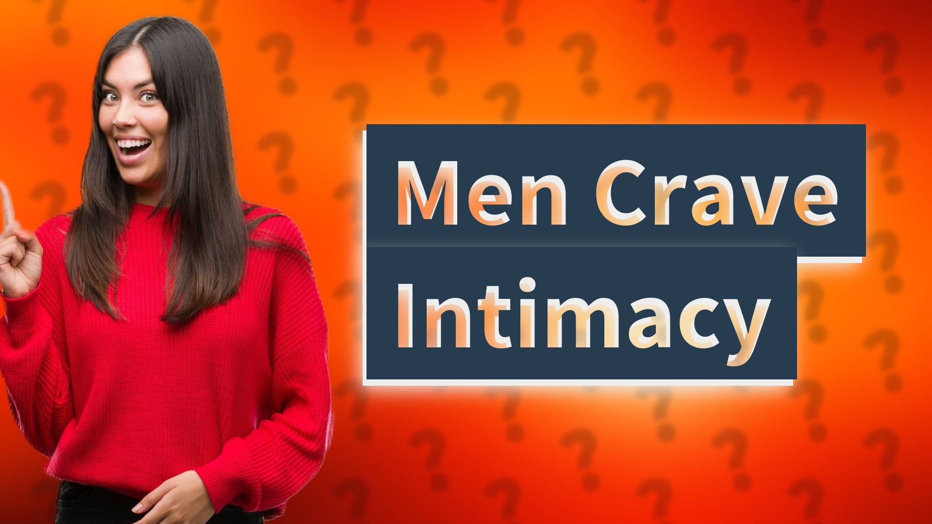 Men Crave Intimacy
