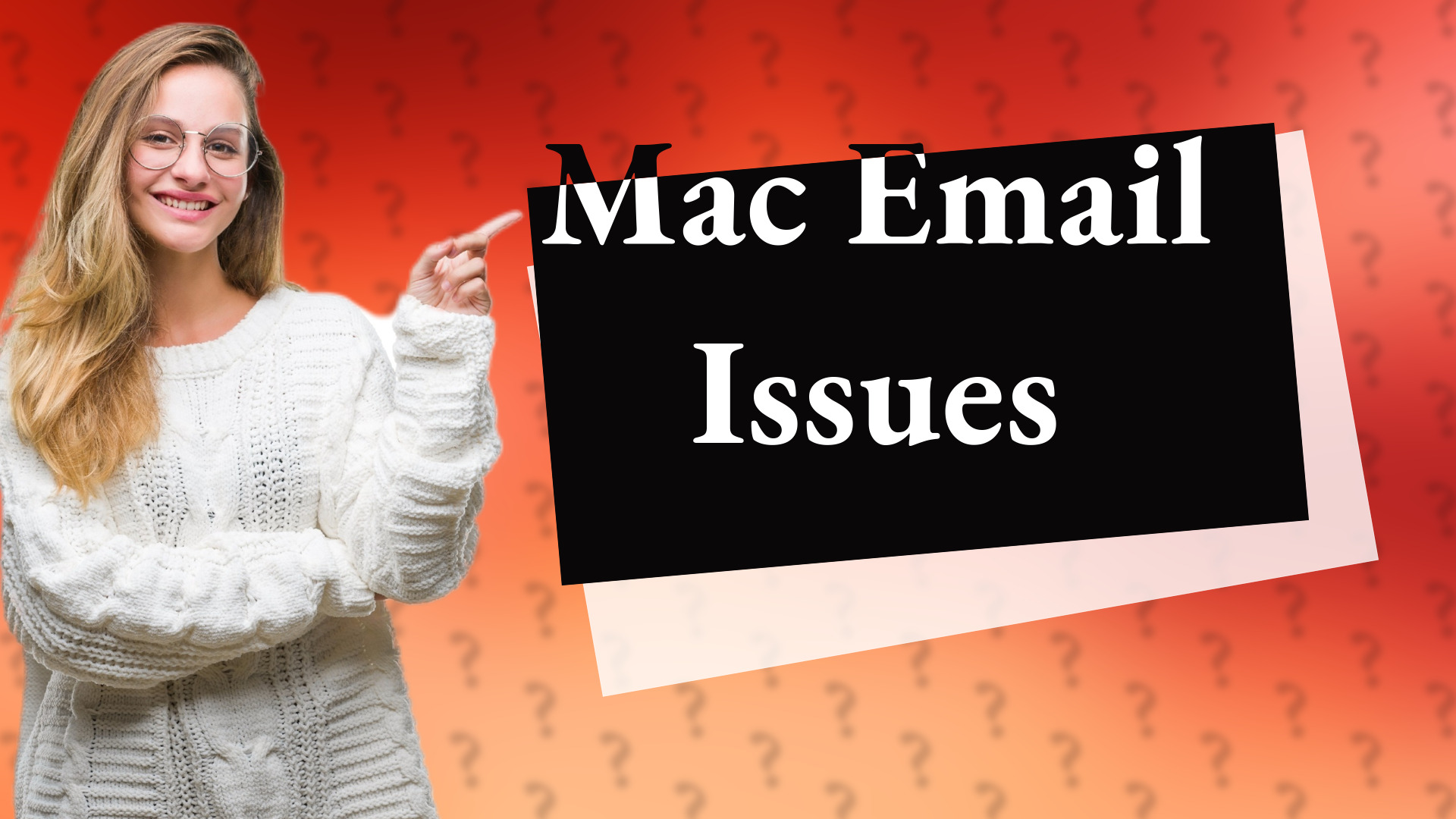 Mac Email Issues