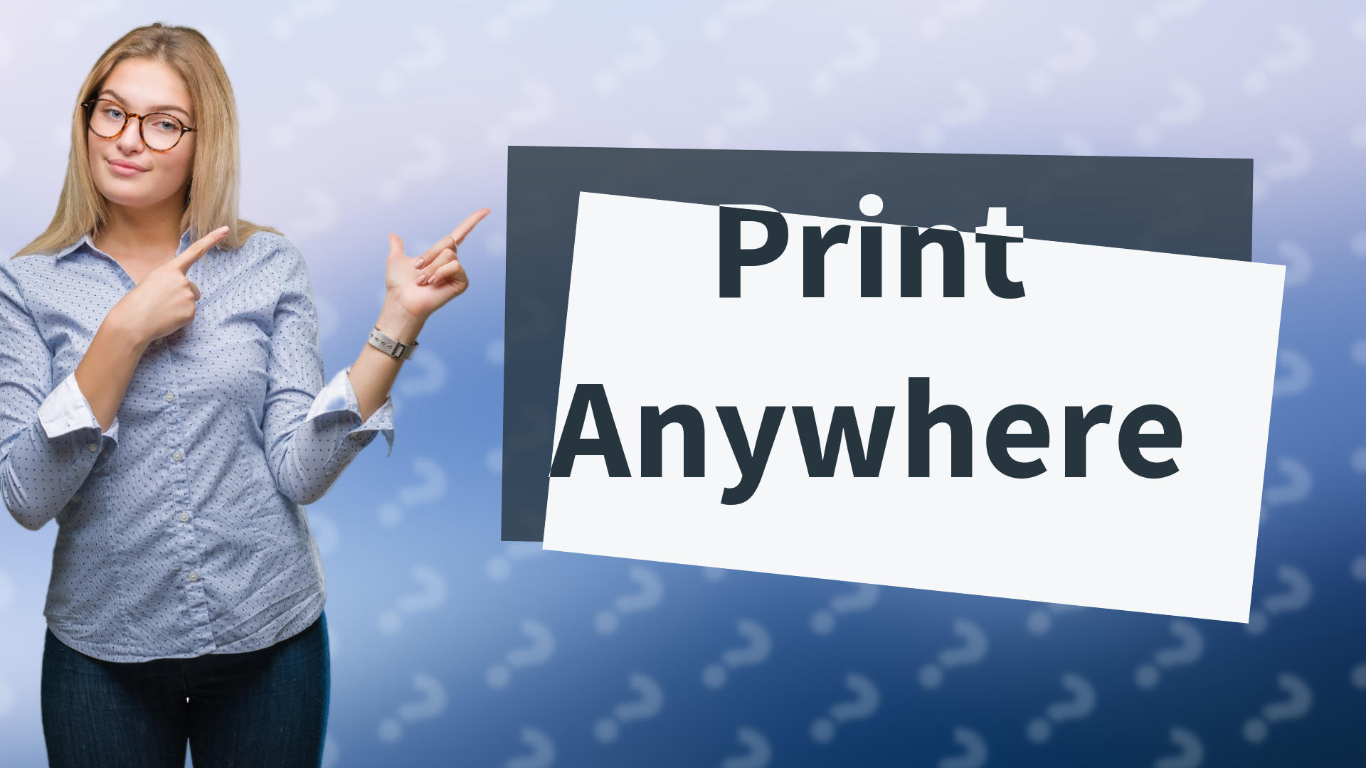 Print Anywhere