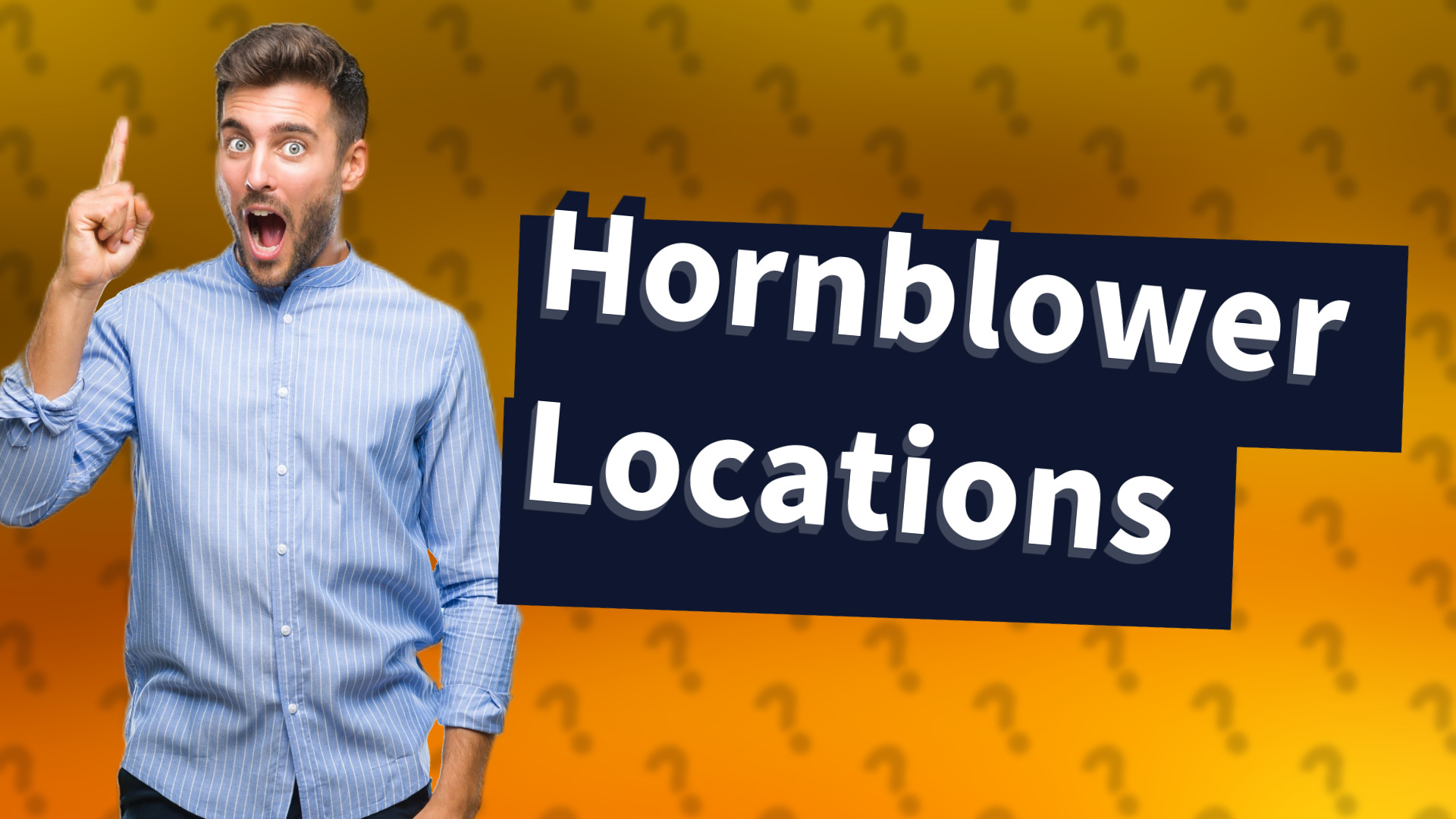 Hornblower Locations