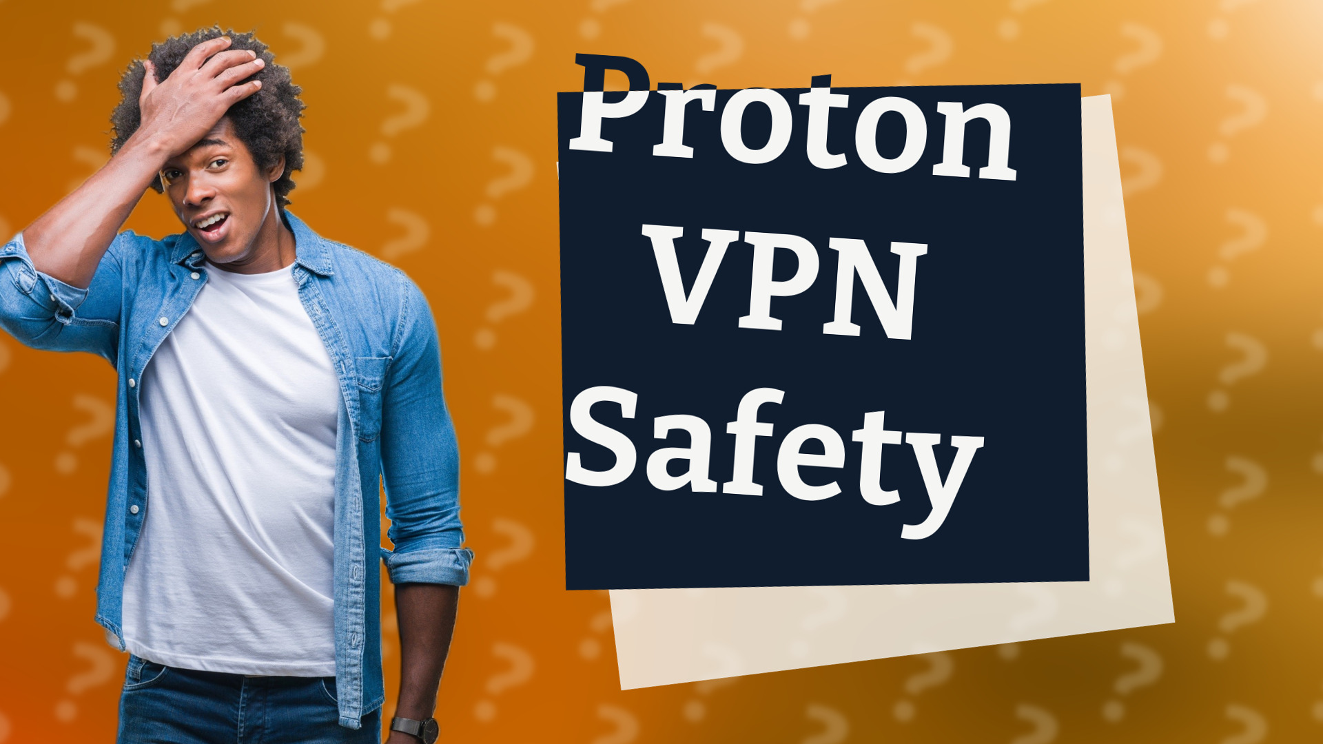 Proton VPN Safety