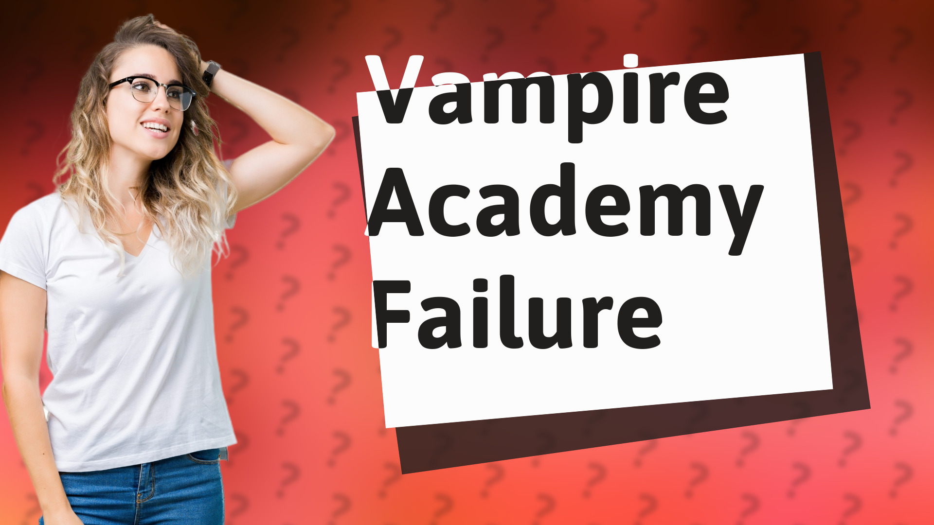 Vampire Academy Failure