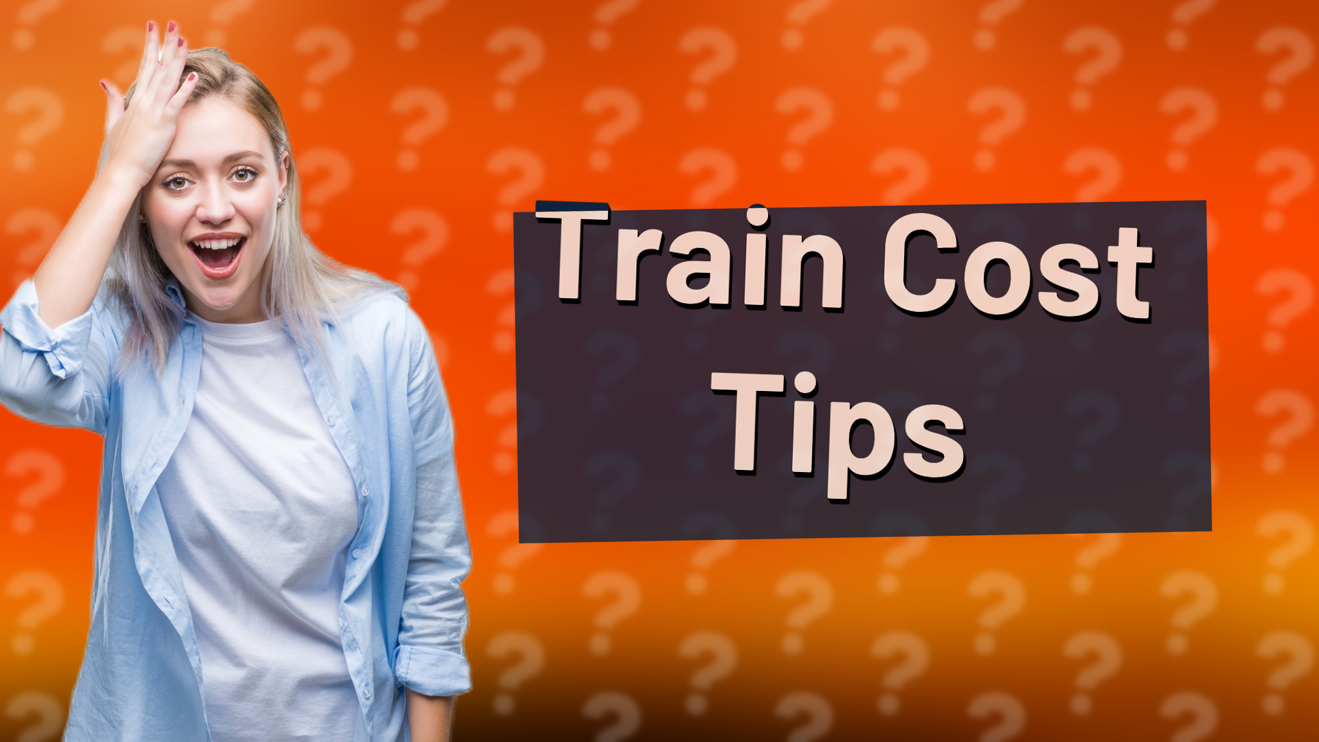 Train Cost Tips