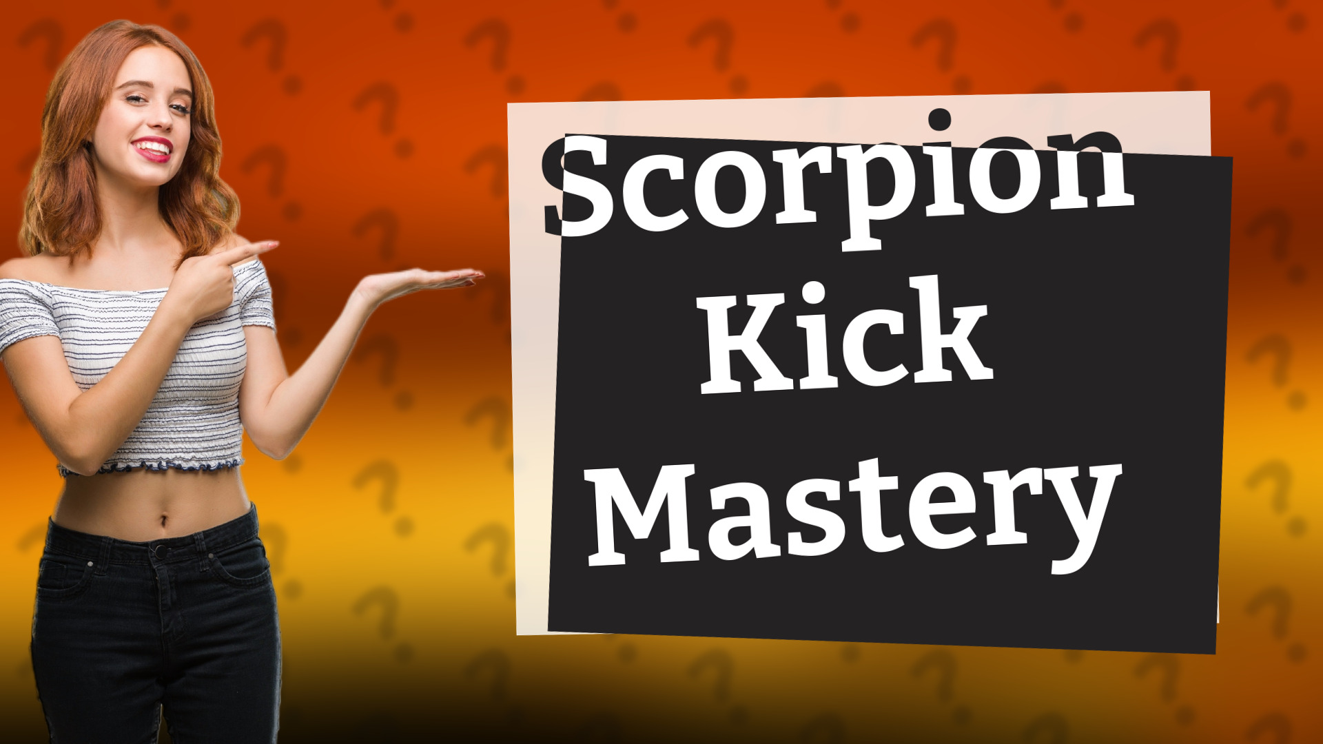 Scorpion Kick Mastery