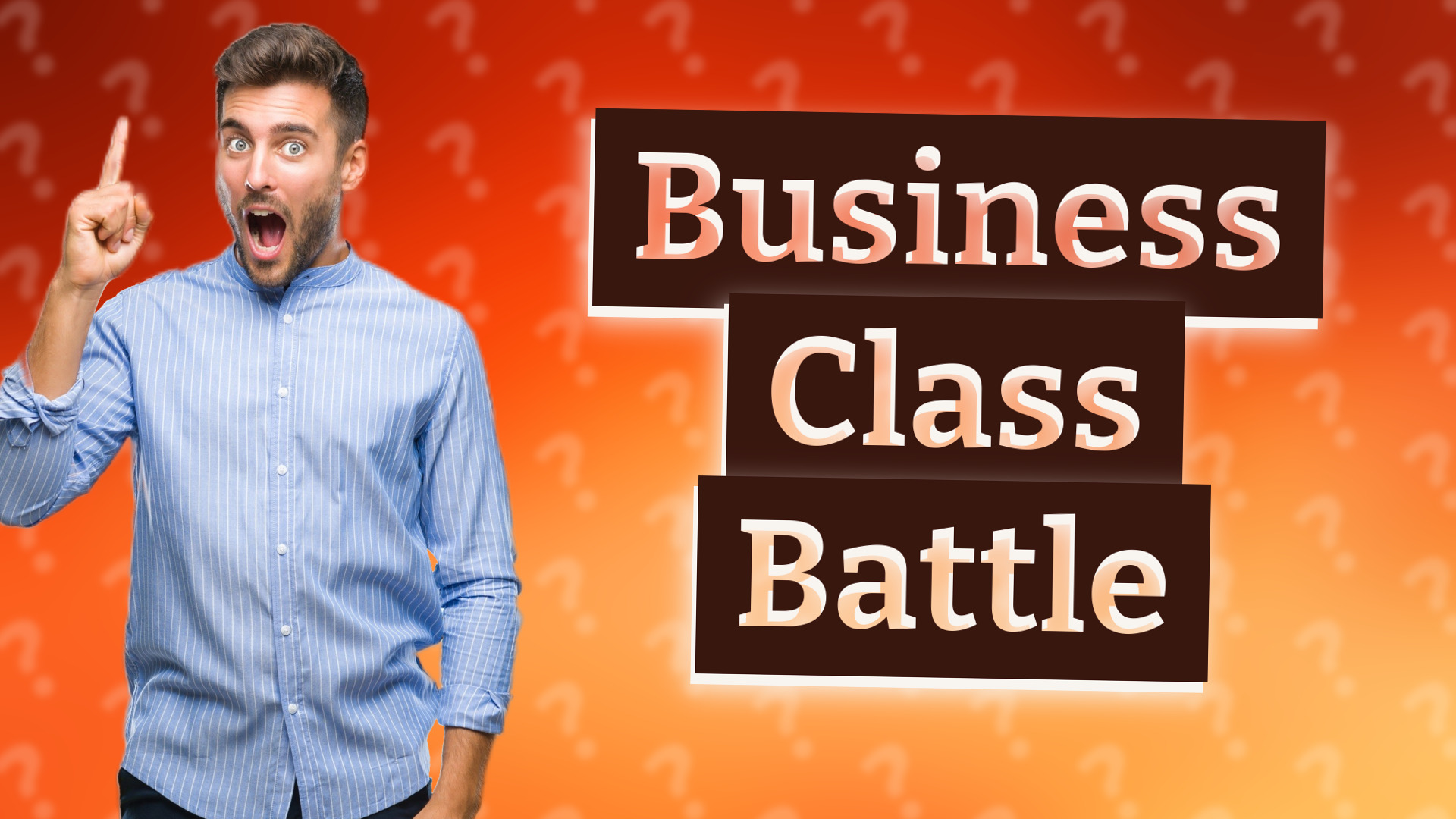 Business Class Battle